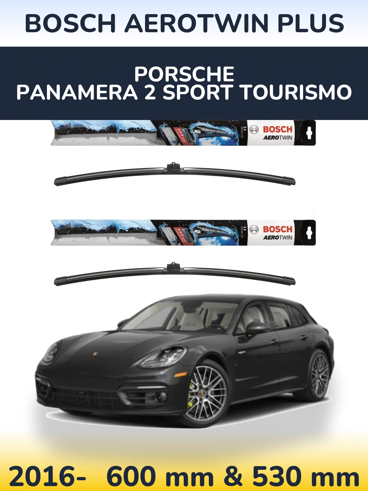 Комплект передних дворников BOSCH AeroTwin Plus 600 & 530 мм для Porsche Panamera 2 Sport Tourismo 2016-2026