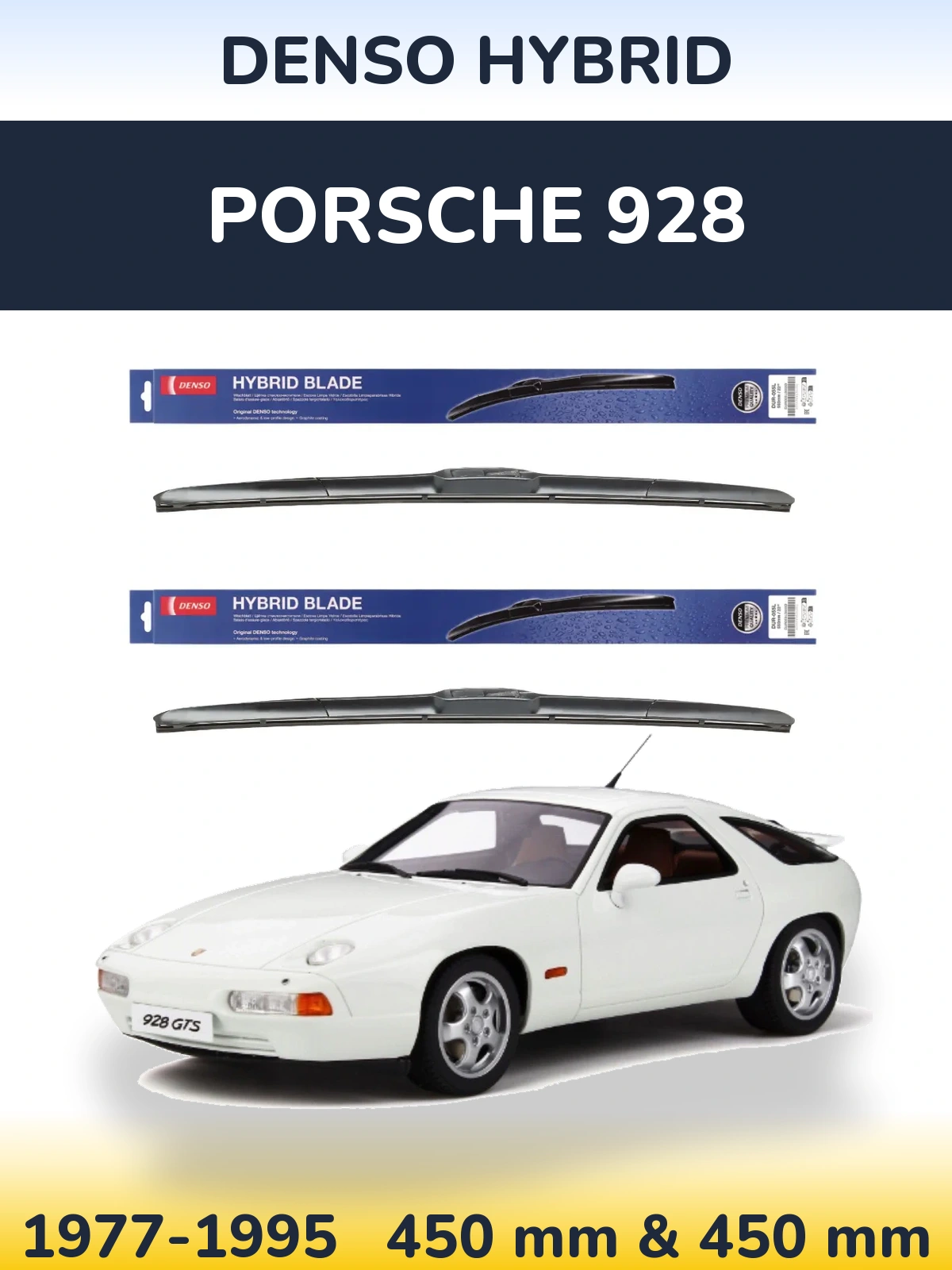 Front wiper blade set Denso Hybrid 450 & 450 mm for Porsche 928 1977-1995