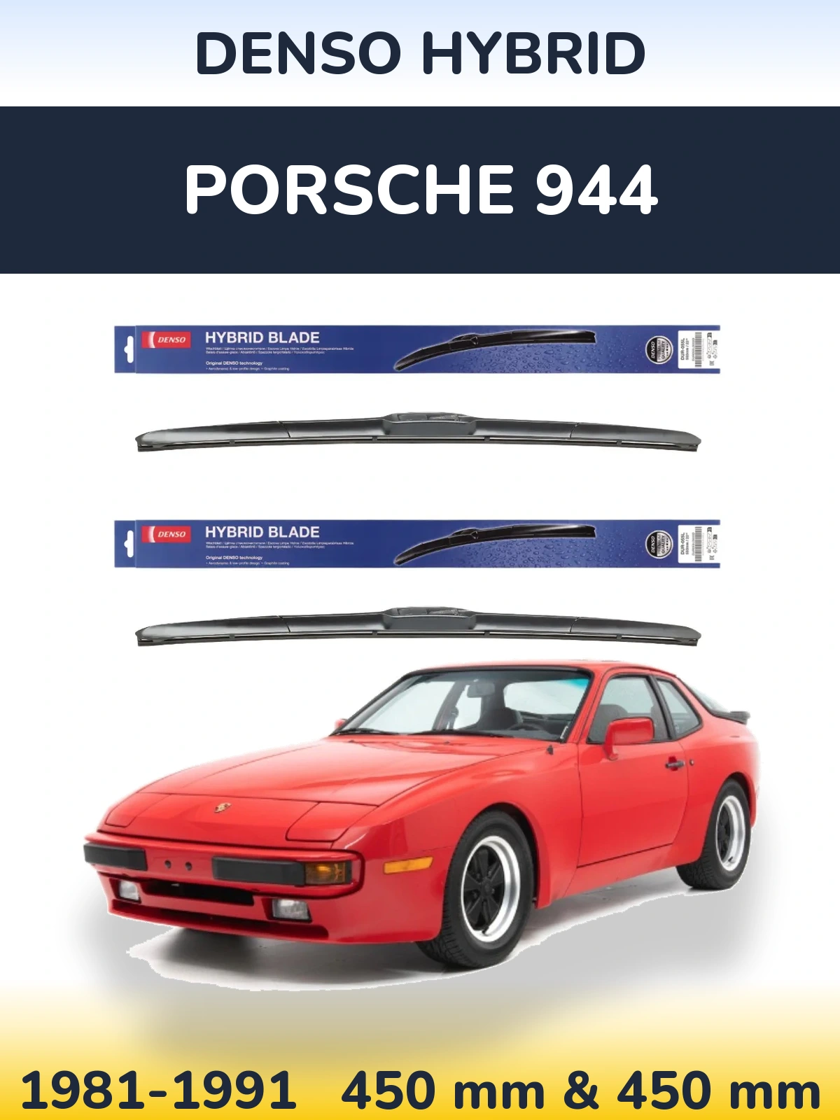 Front wiper blade set Denso Hybrid 450 & 450 mm for Porsche 944 1981-1991