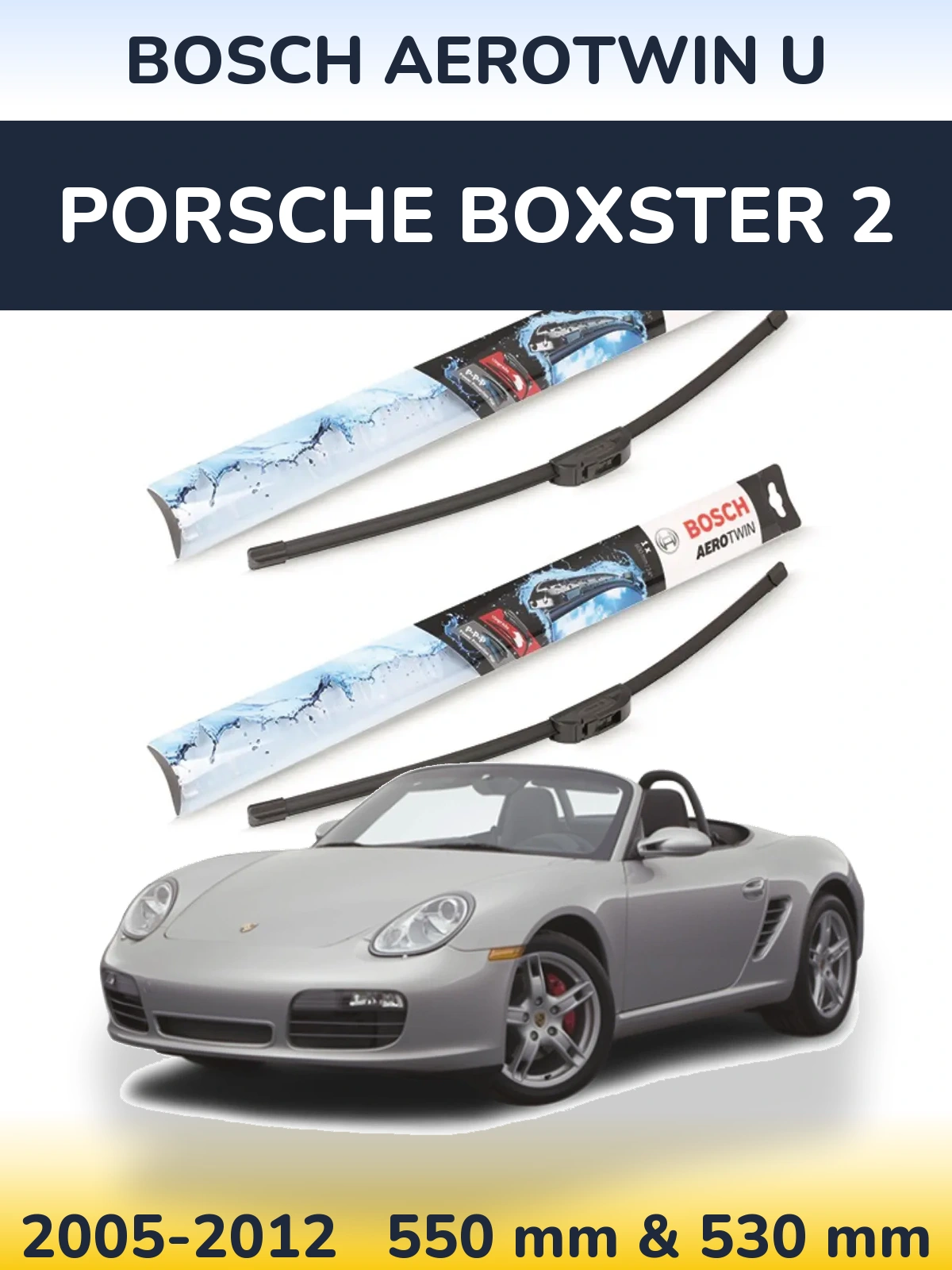 Комплект передніх щіток BOSCH AeroTwin U 550 & 530 мм для Porsche Boxster 2 2005-2012