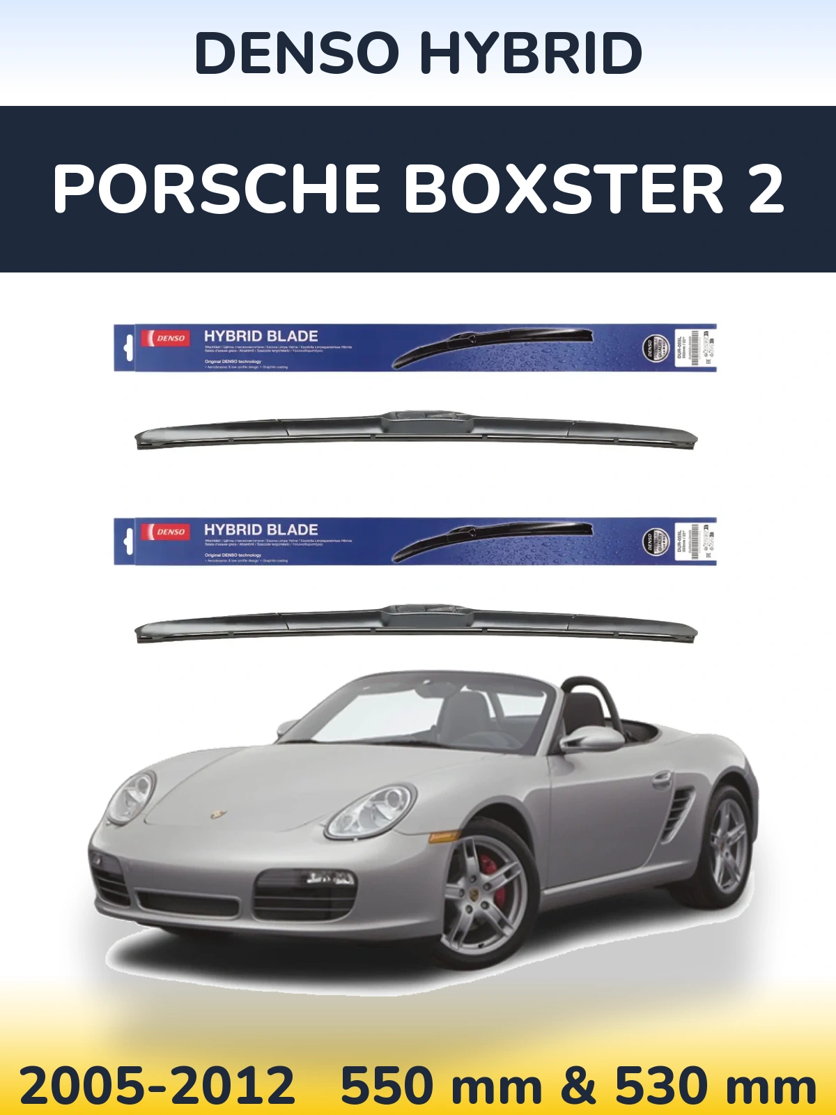 Komplet przednich wycieraczek Denso Hybrid 550 & 530 mm do Porsche Boxster 2 2005-2012