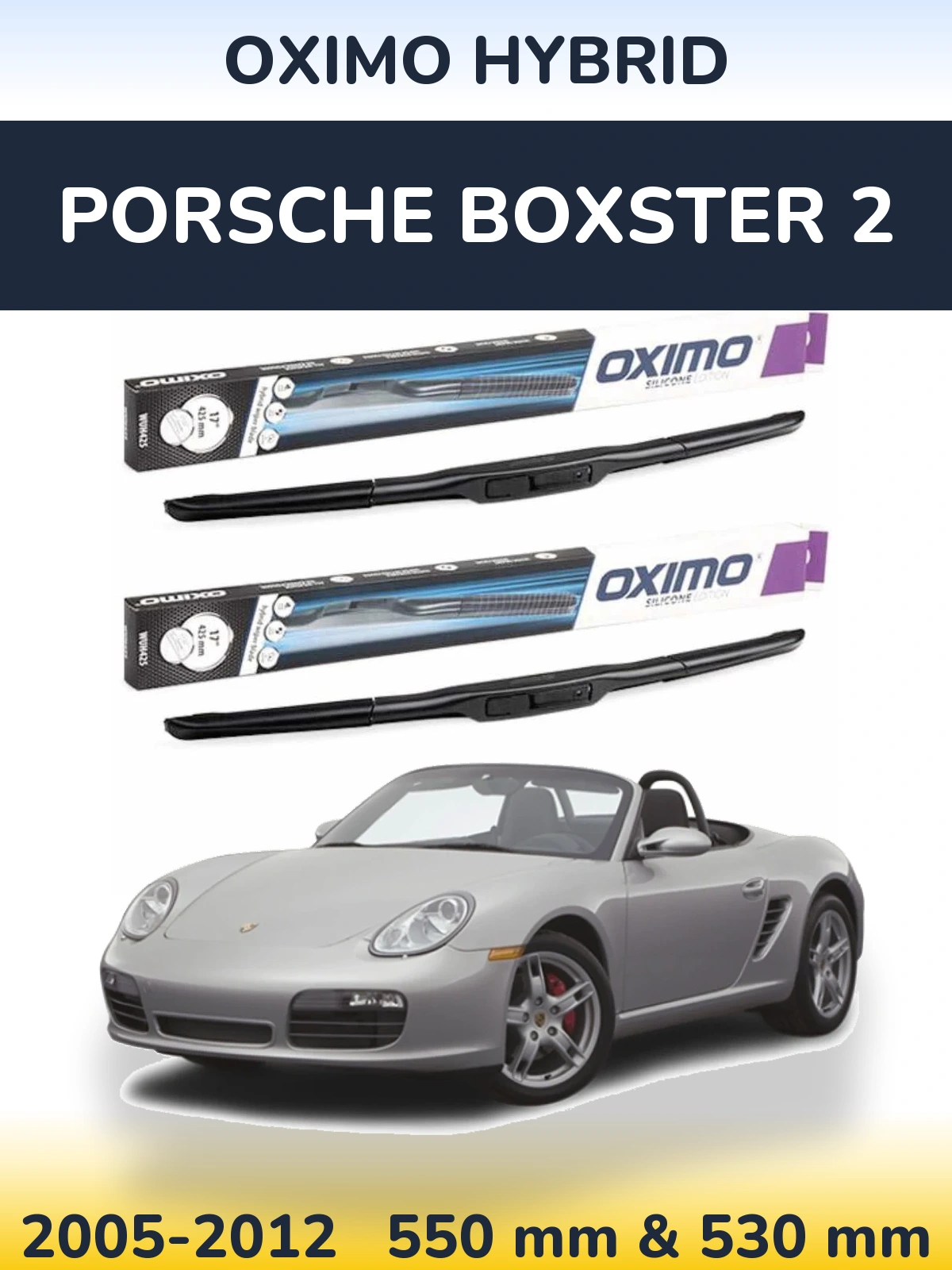 Комплект передних дворников Oximo Hybrid 550 & 530 мм для Porsche Boxster 2 2005-2012