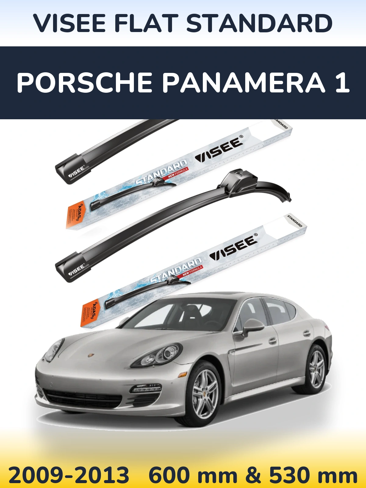 Komplet przednich wycieraczek VISEE FLAT STANDARD 600 & 530 mm do Porsche Panamera 1 2009-2013