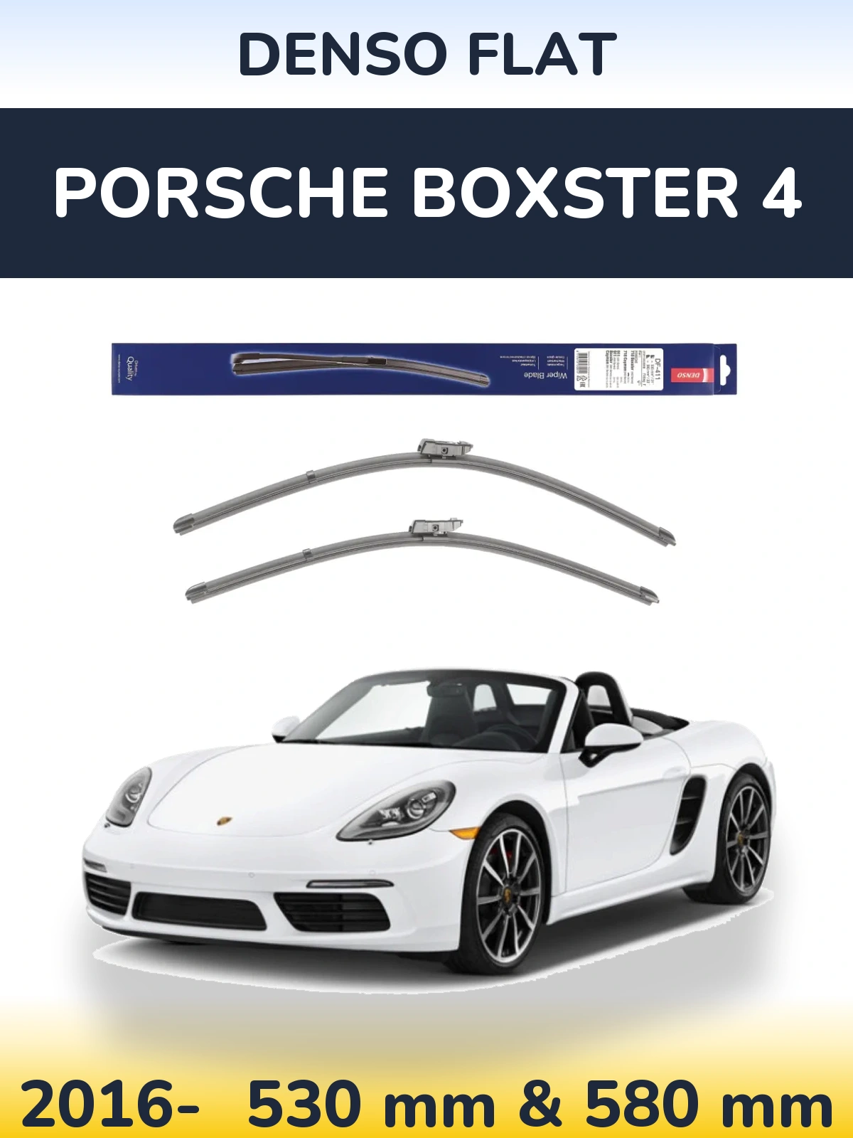 Комплект передніх щіток Denso Flat 530 & 580 мм для Porsche Boxster 4 2016-2026