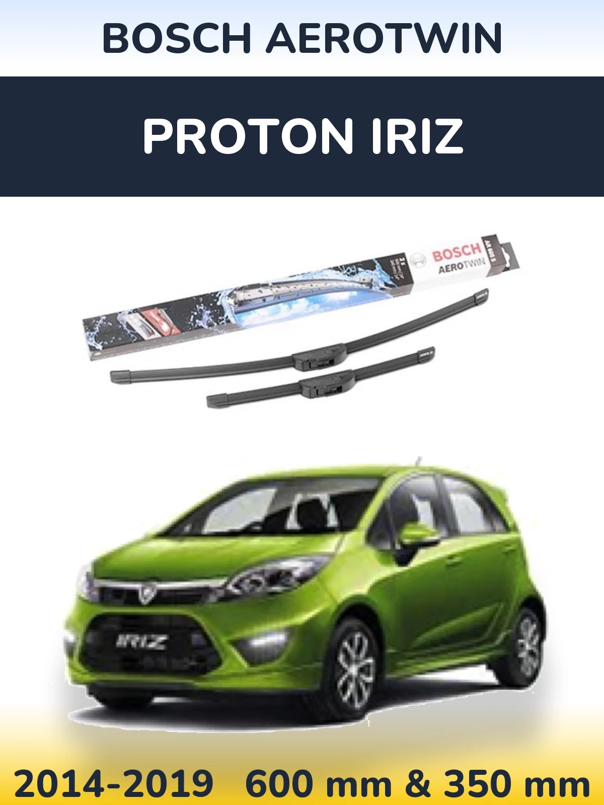 Front wiper blade set BOSCH AeroTwin 600 & 350 mm for Proton Iriz 2014-2019