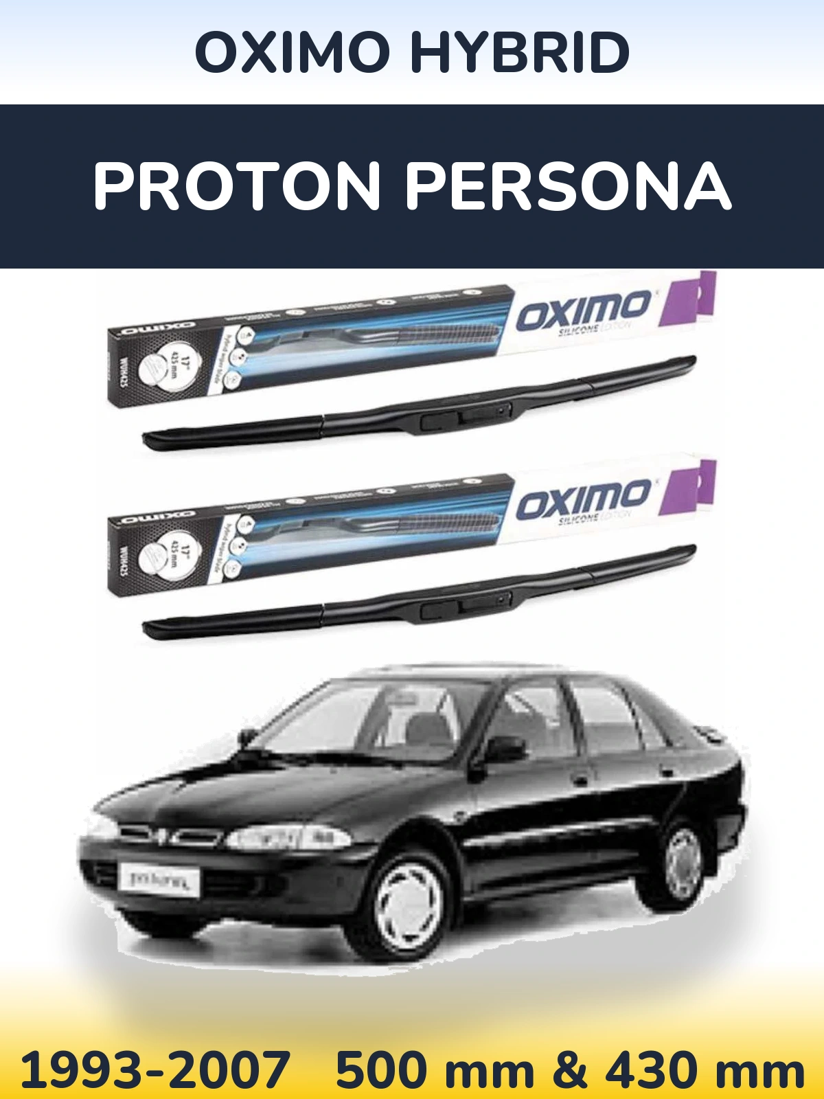 Komplet przednich wycieraczek Oximo Hybrid 500 & 430 mm do Proton Persona 1993-2007