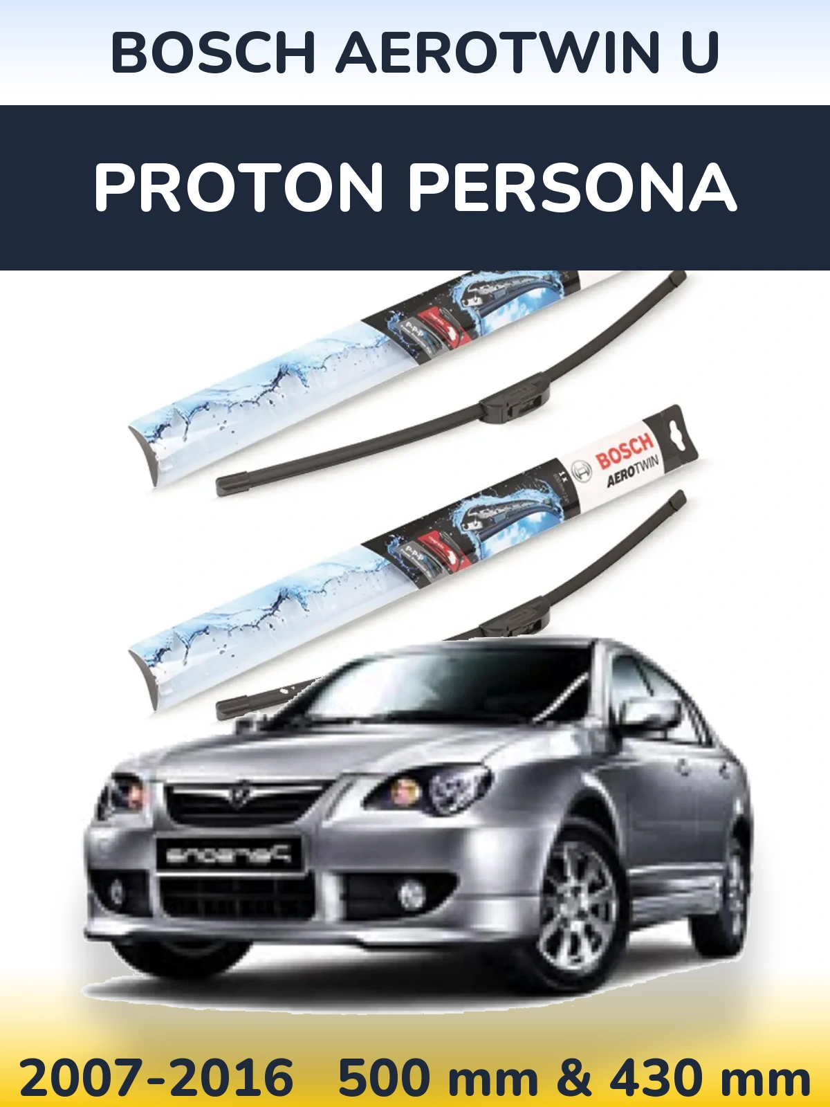 Komplet przednich wycieraczek BOSCH AeroTwin U 500 & 430 mm do Proton Persona 2007-2016