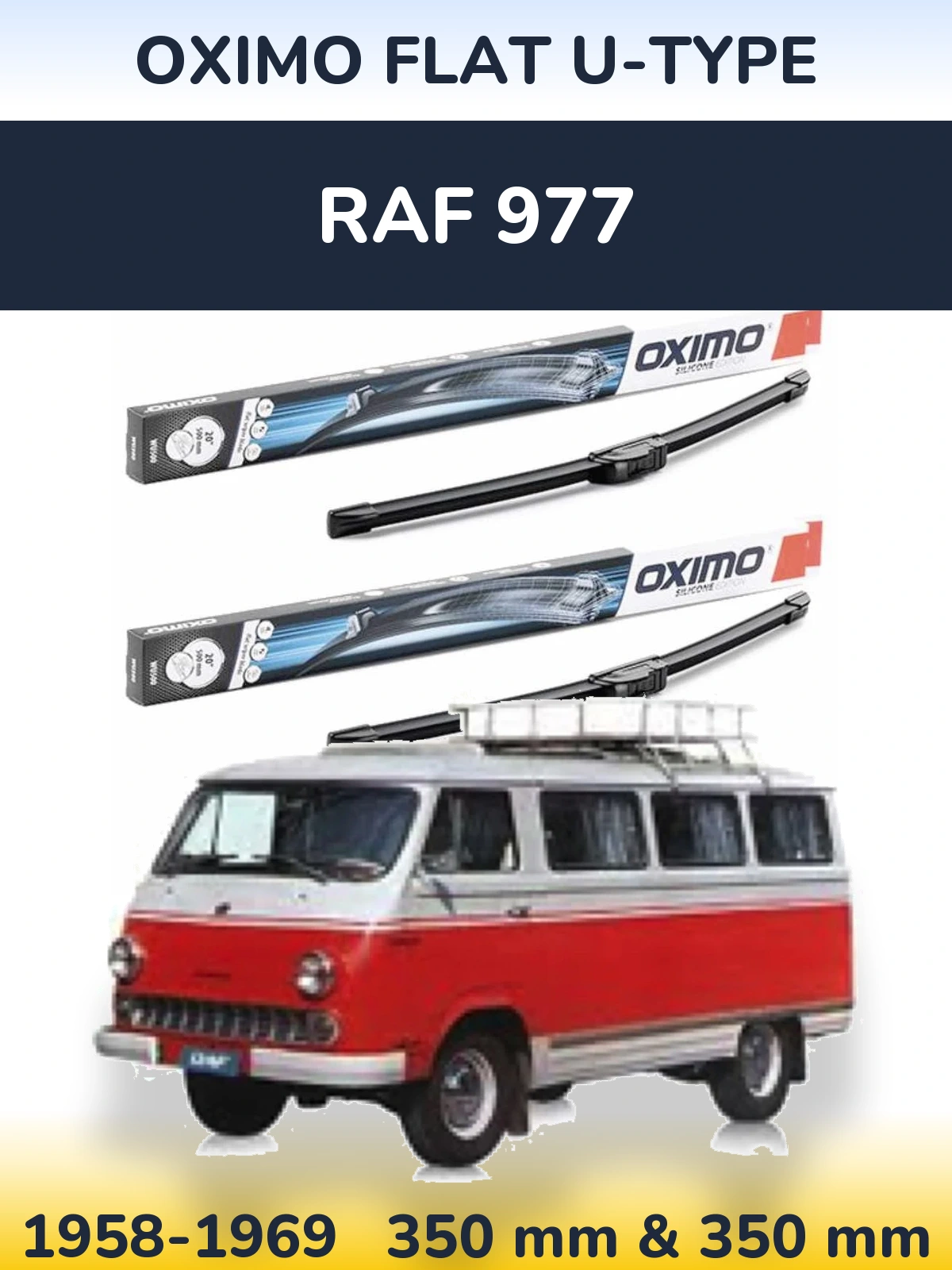 Комплект передніх щіток Oximo Flat U-type 350 & 350 мм для RAF 977 1958-1969