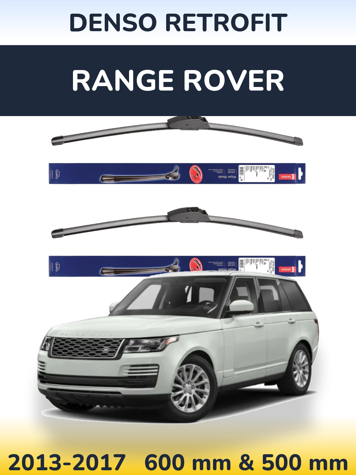 Комплект передніх щіток Denso Retrofit 600 & 500 мм для Range Rover  2013-2017