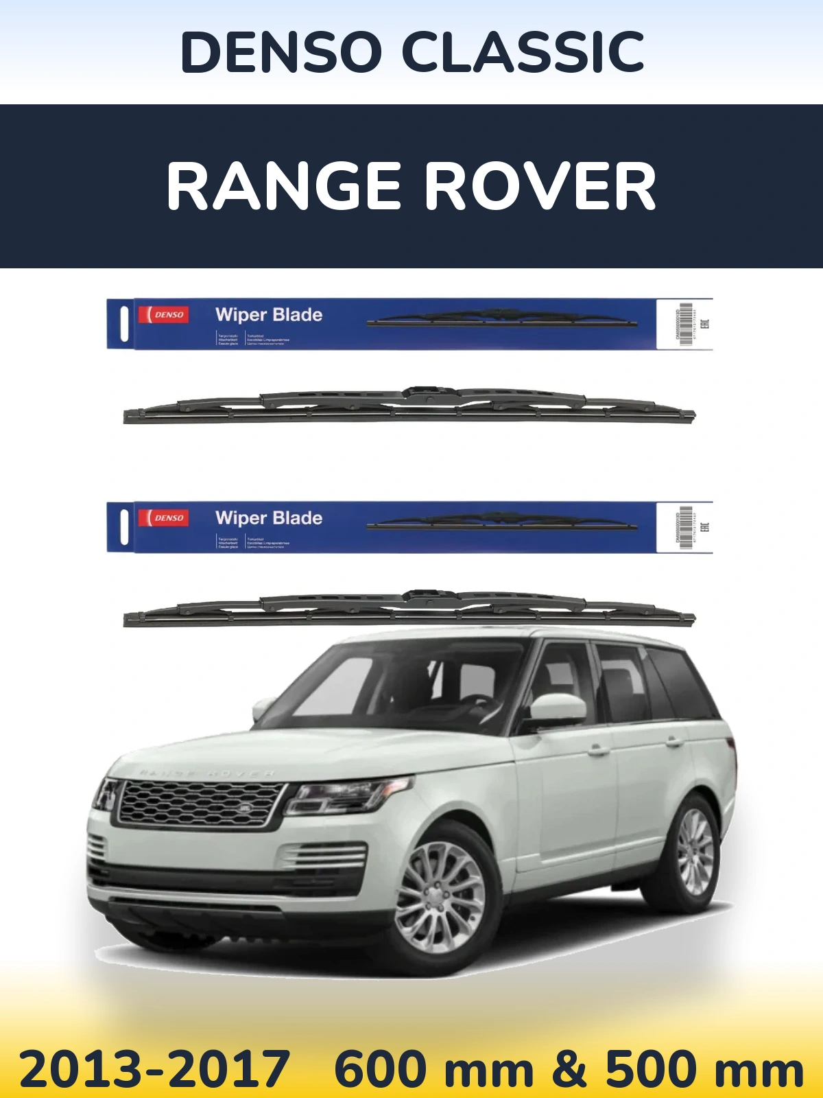 Front wiper blade set Denso Classic 600 & 500 mm for Range Rover  2013-2017