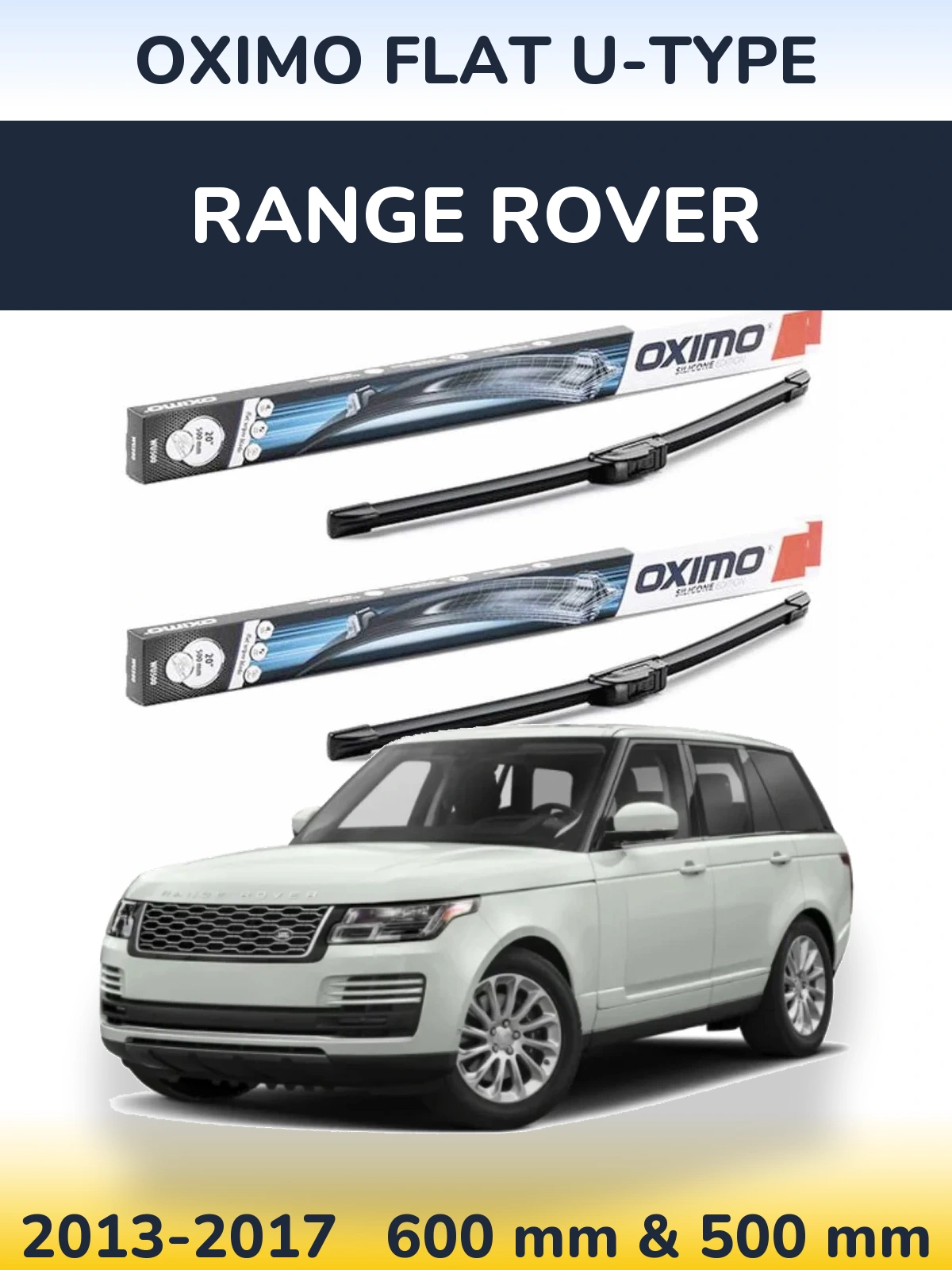 Komplet przednich wycieraczek Oximo Flat U-type 600 & 500 mm do Range Rover  2013-2017
