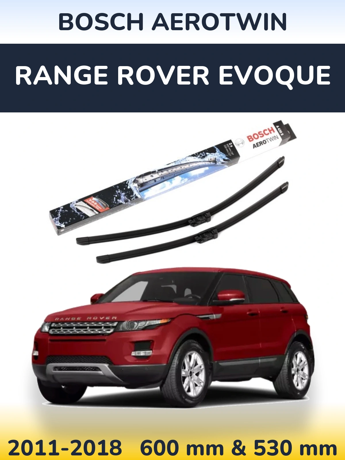 Komplet przednich wycieraczek BOSCH AeroTwin 600 & 530 mm do Range Rover Evoque 2011-2018
