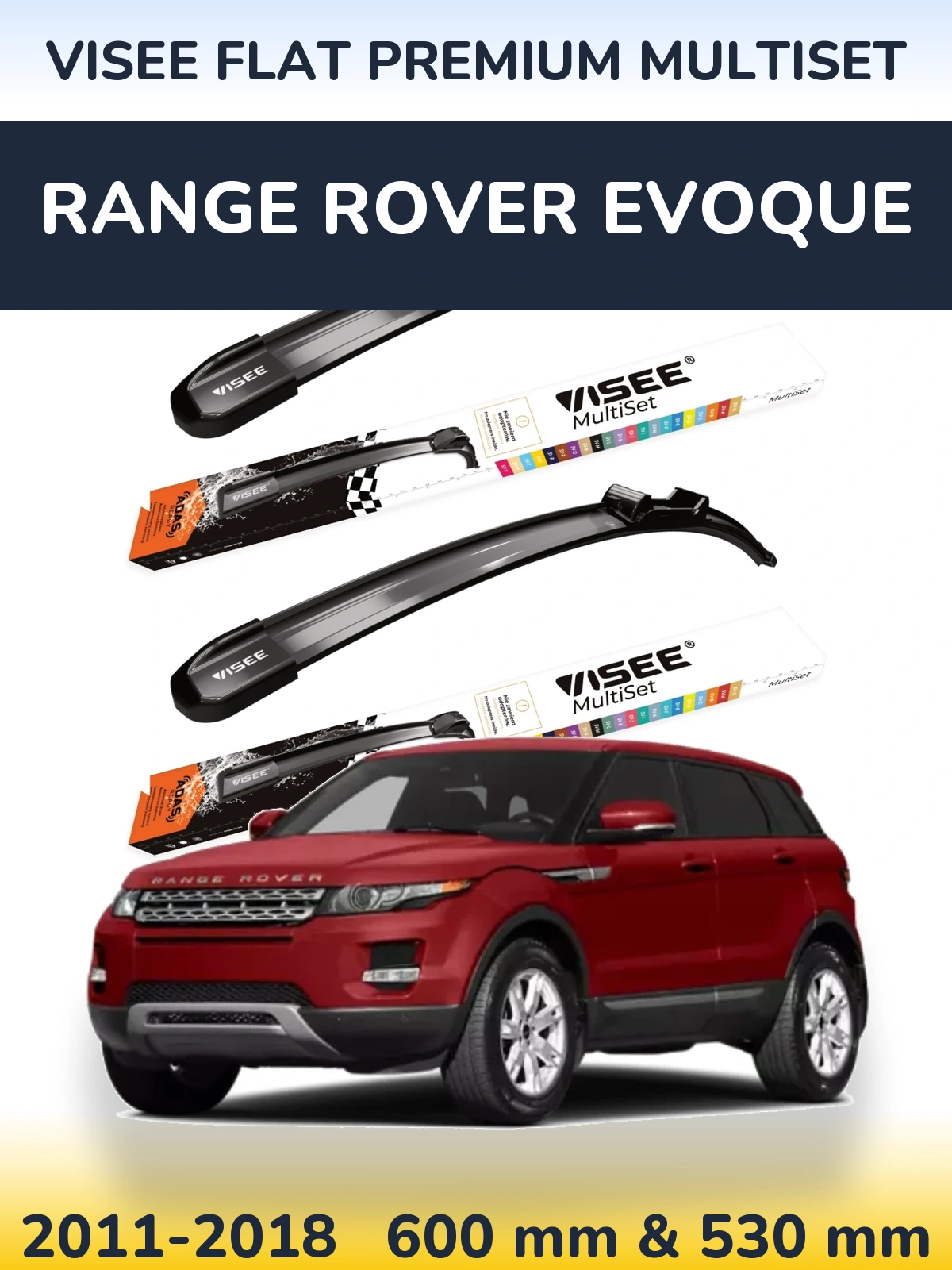 Komplet przednich wycieraczek VISEE FLAT PREMIUM MultiSet 600 & 530 mm do Range Rover Evoque 2011-2018