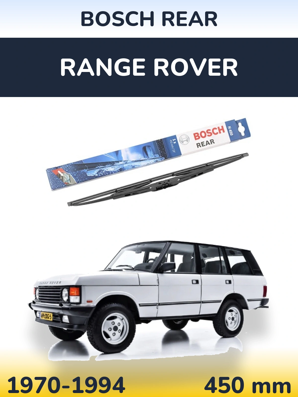 Tylna wycieraczka BOSCH Rear 450 mm do Range Rover  1970-1994