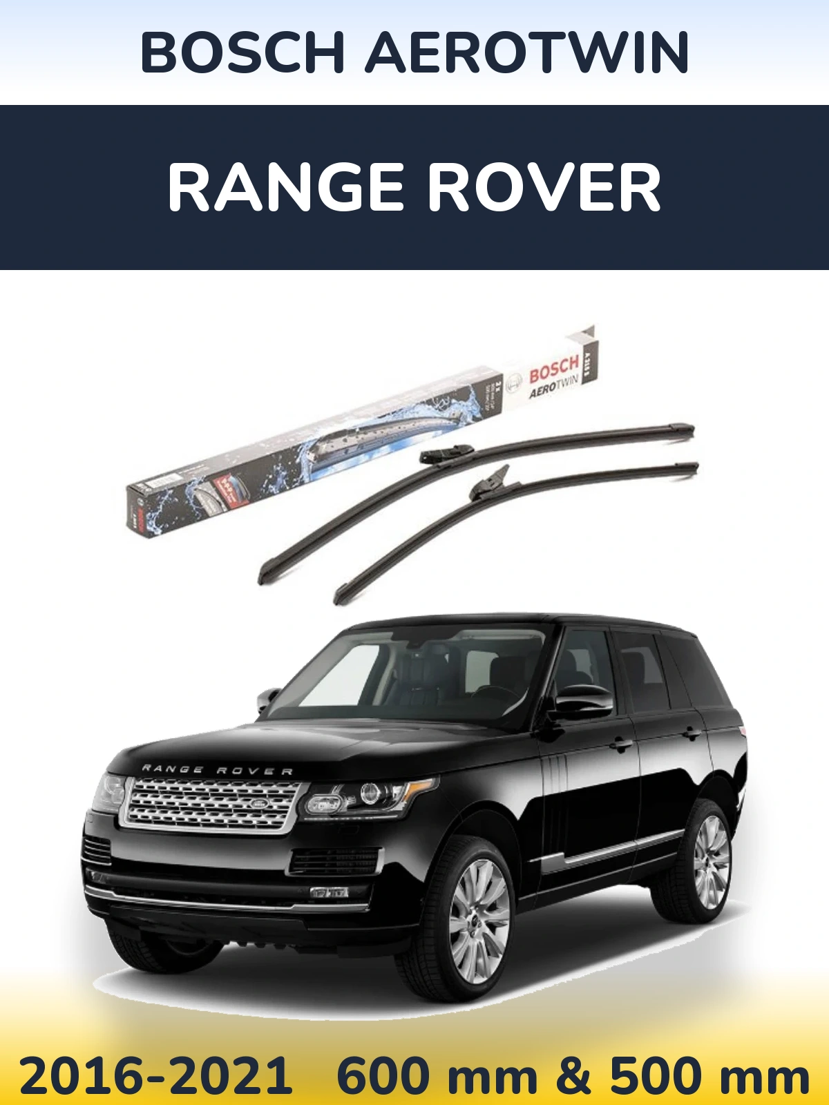 Komplet przednich wycieraczek BOSCH AeroTwin 600 & 500 mm do Range Rover  2016-2021
