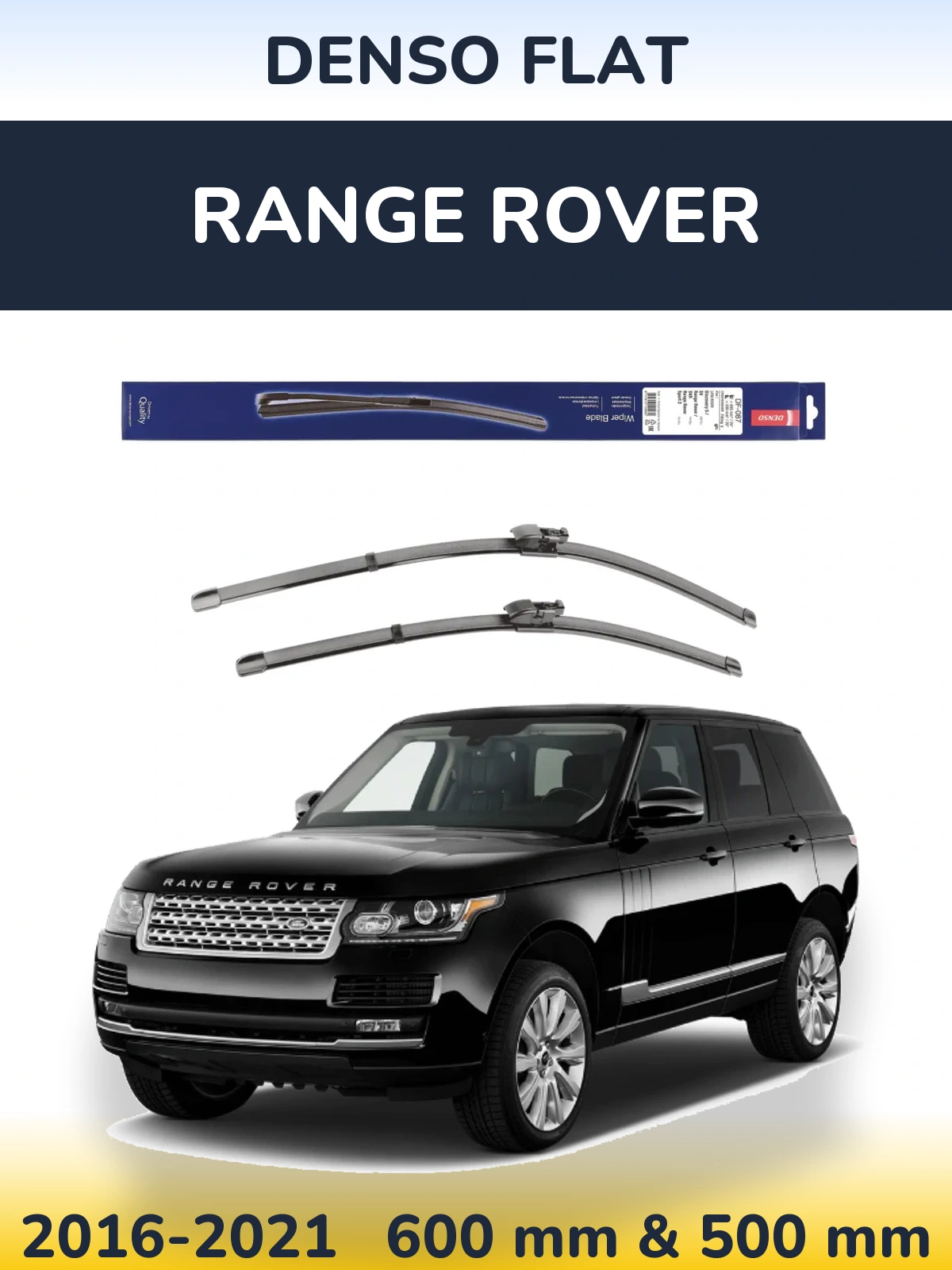 Komplet przednich wycieraczek Denso Flat 600 & 500 mm do Range Rover  2016-2021