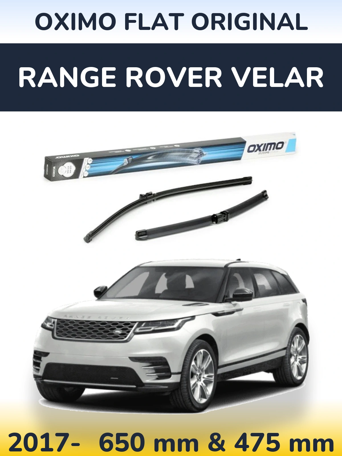 Комплект передніх щіток Oximo Flat Original 650 & 475 мм для Range Rover Velar 2017-2026