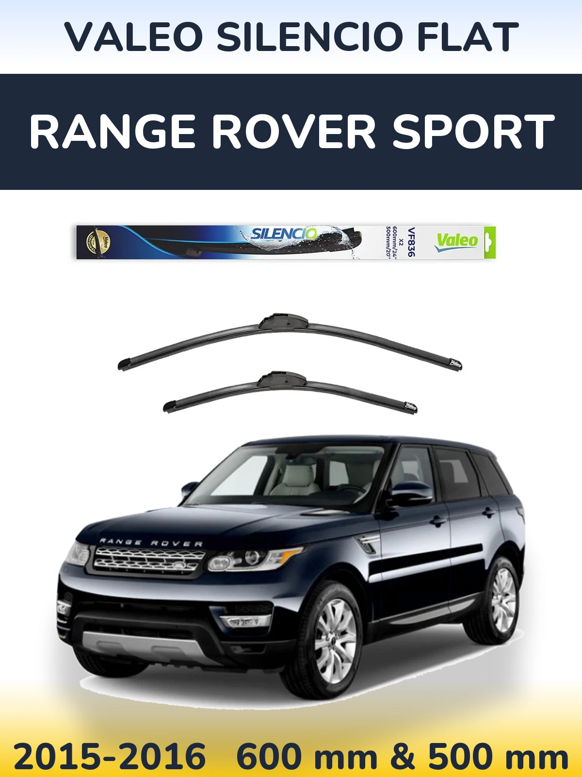 Front wiper blade set Valeo Silencio Flat 600 & 500 mm for Range Rover Sport 2015-2016