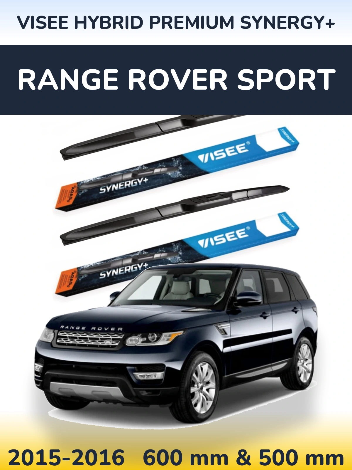 Komplet przednich wycieraczek VISEE HYBRID PREMIUM SYNERGY+ 600 & 500 mm do Range Rover Sport 2015-2016
