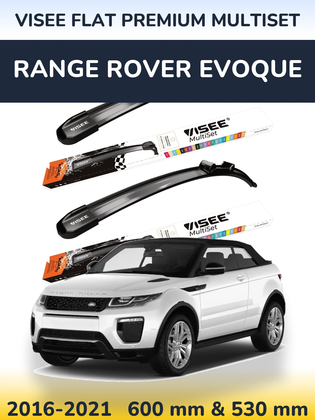 Комплект передних дворников VISEE FLAT PREMIUM MultiSet 600 & 530 мм для Range Rover Evoque 2016-2021