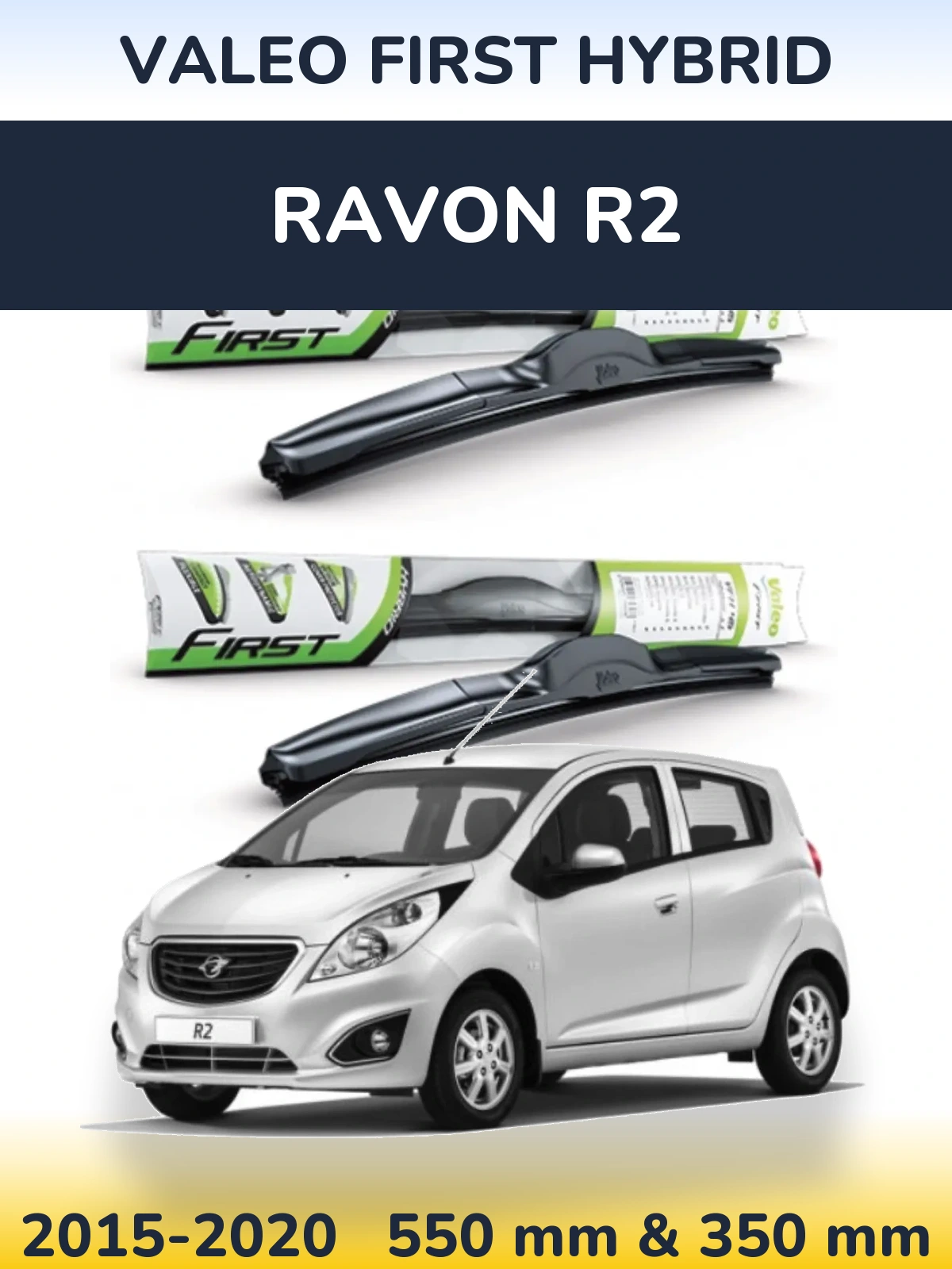 Front wiper blade set Valeo First Hybrid 550 & 350 mm for Ravon R2 2015-2020