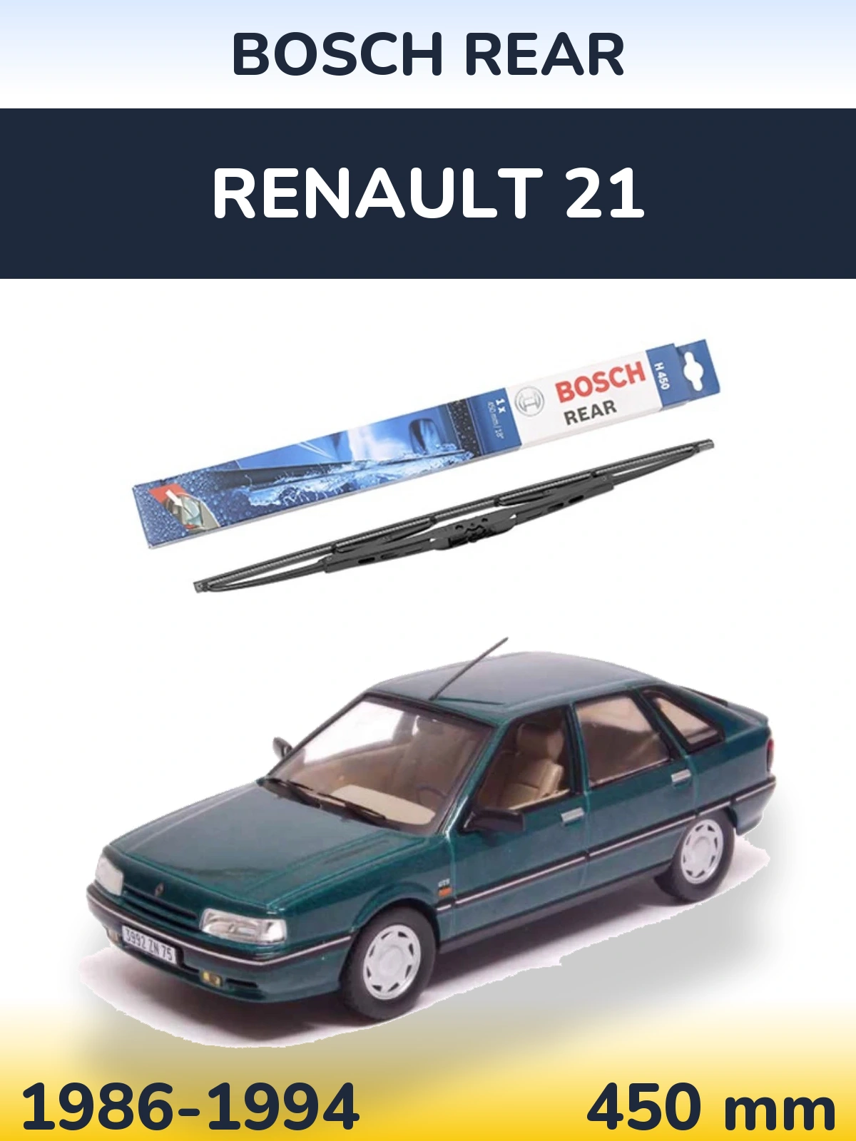 Tylna wycieraczka BOSCH Rear 450 mm do Renault 21 1986-1994