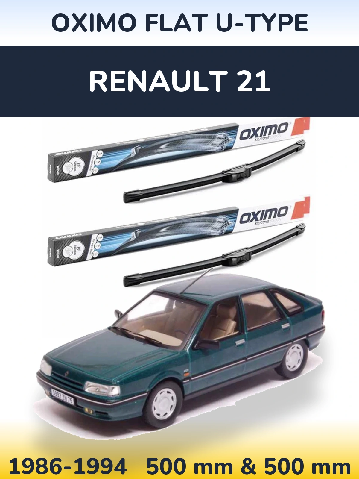 Комплект передних дворников Oximo Flat U-type 500 & 500 мм для Renault 21 1986-1994