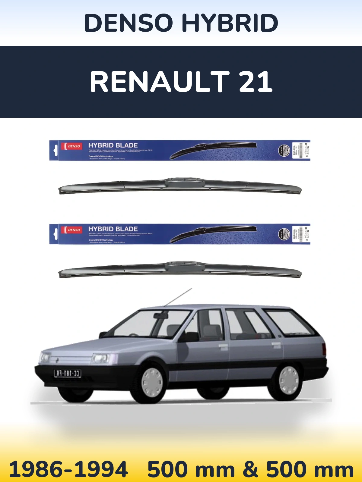 Komplet przednich wycieraczek Denso Hybrid 500 & 500 mm do Renault 21 1986-1994