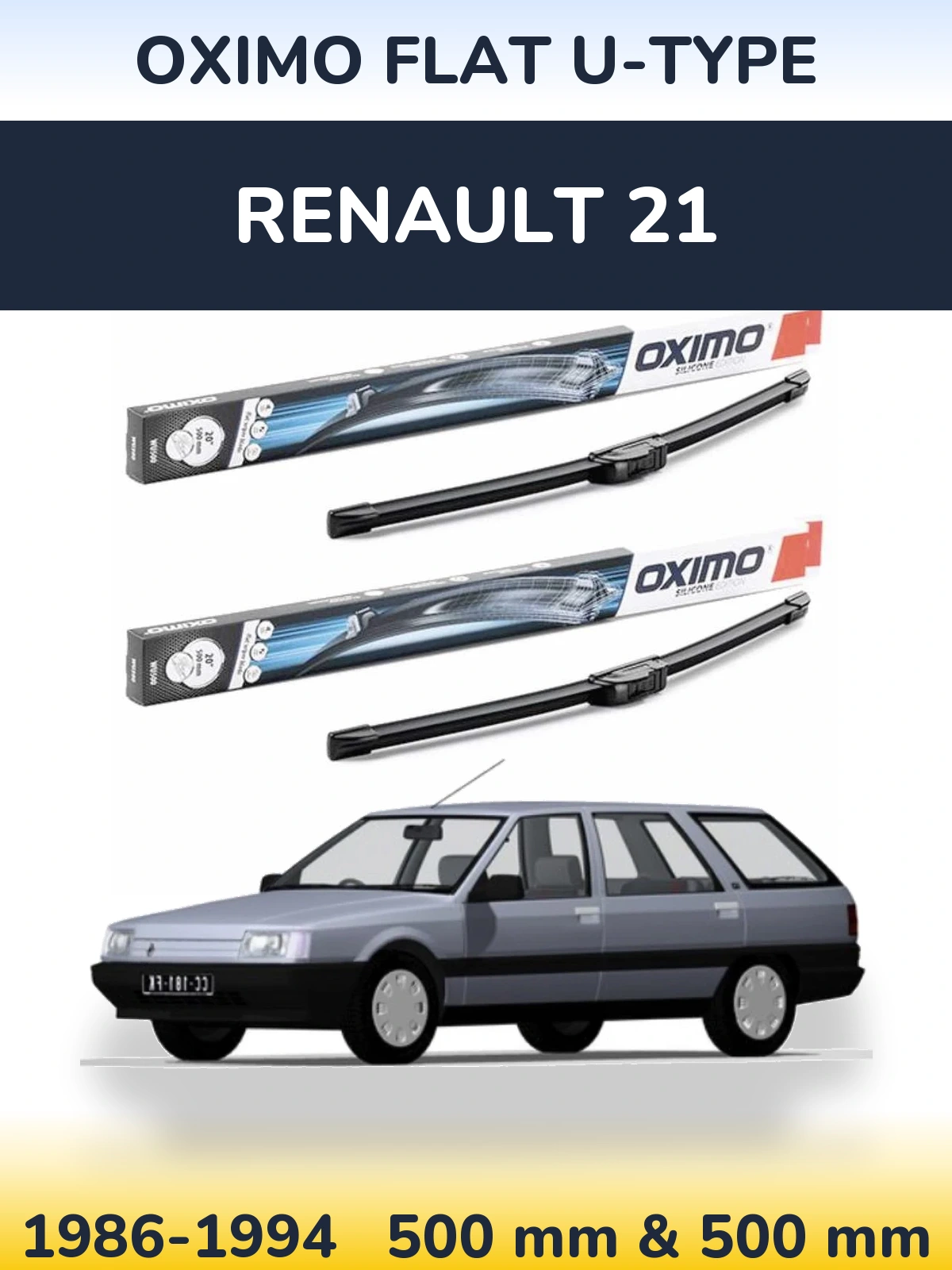 Комплект передних дворников Oximo Flat U-type 500 & 500 мм для Renault 21 1986-1994