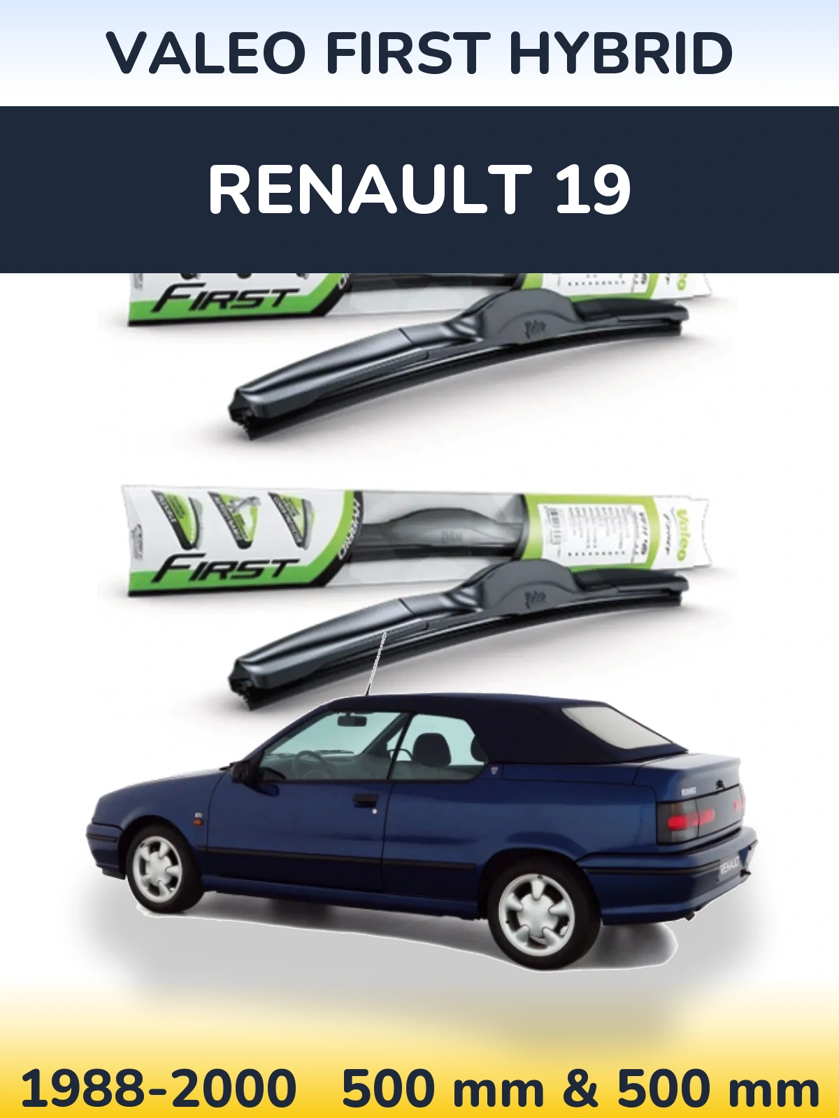 Комплект передних дворников Valeo First Hybrid 500 & 500 мм для Renault 19 1988-2000