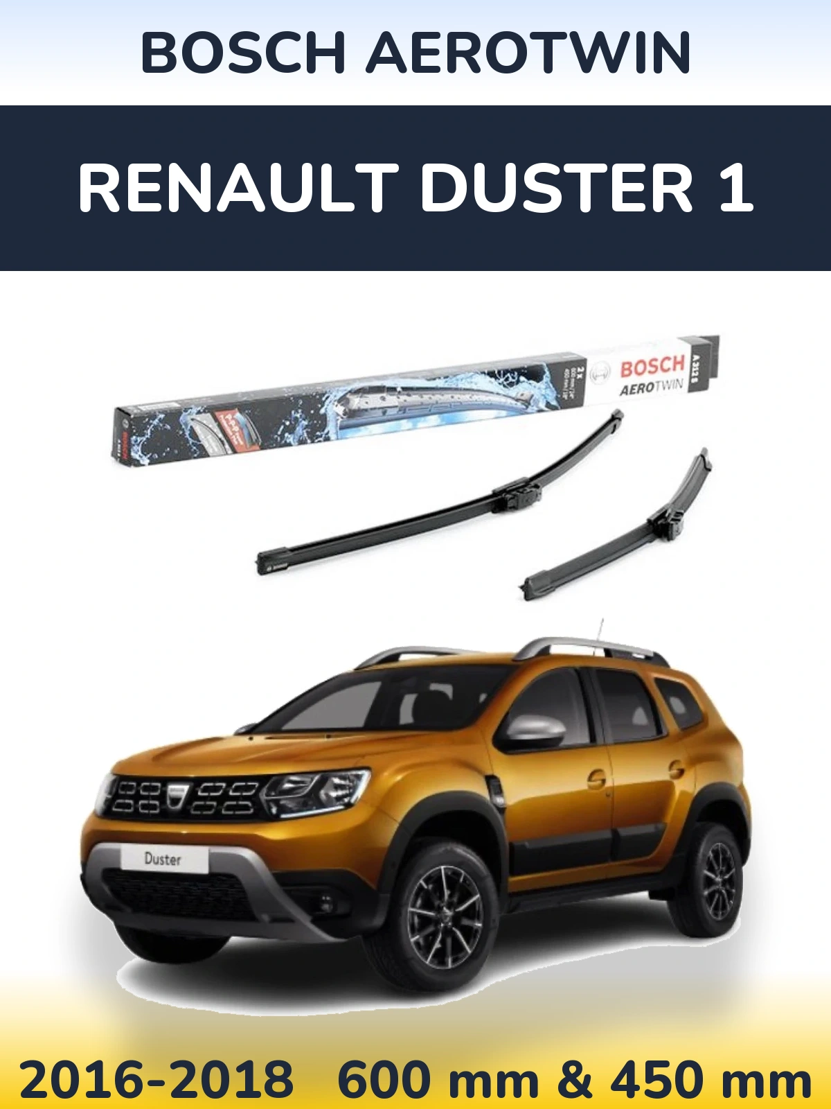 Komplet przednich wycieraczek BOSCH AeroTwin 600 & 450 mm do Renault Duster 1 2016-2018