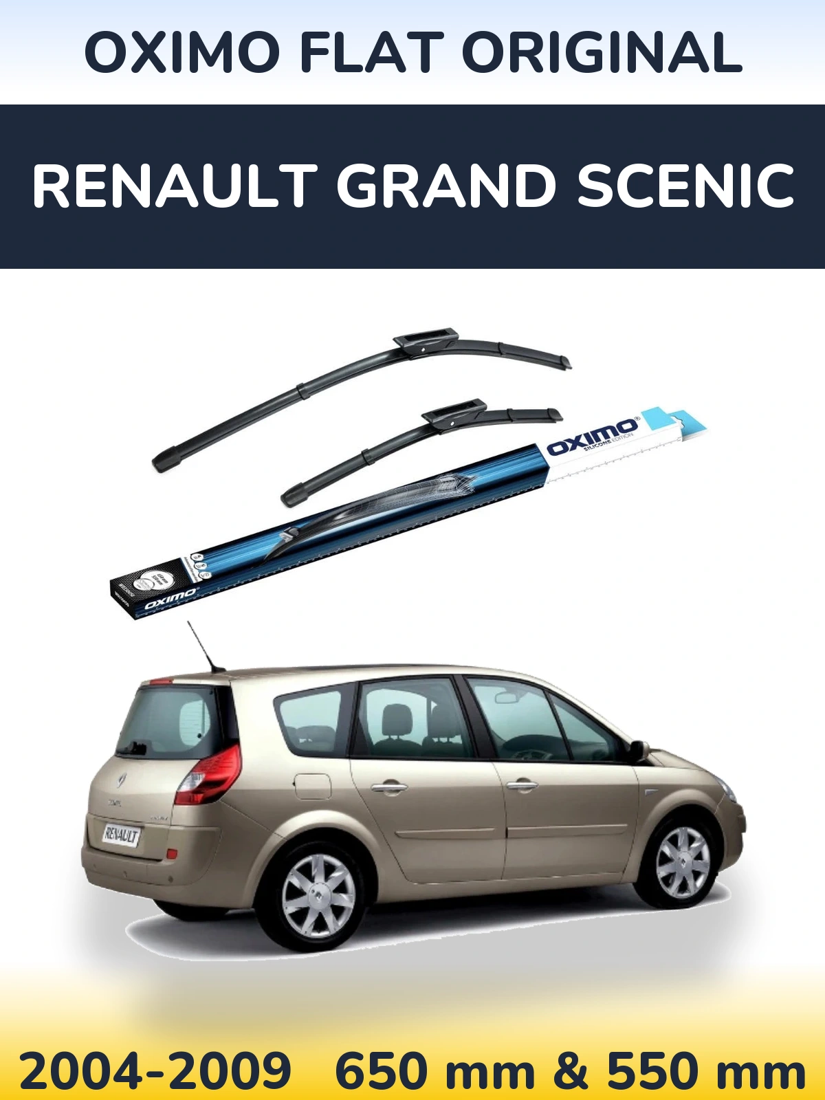 Комплект передніх щіток Oximo Flat Original 650 & 550 мм для Renault Grand Scenic 2004-2009