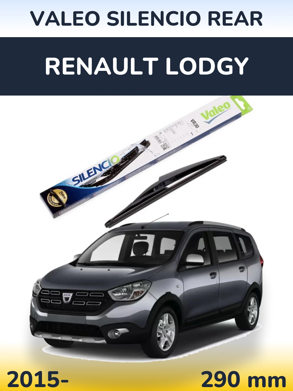 Задня щітка Valeo Silencio Rear 290 мм для Renault Lodgy 2015-2026