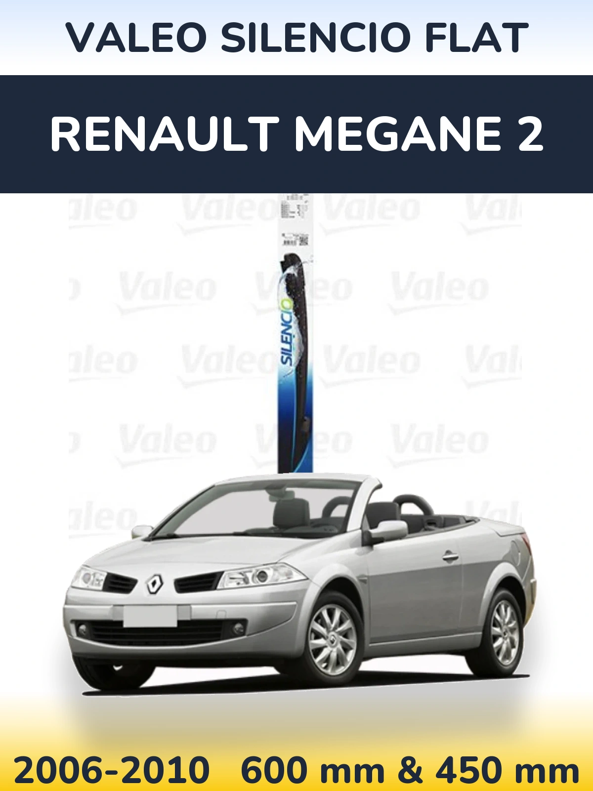 Front wiper blade set Valeo Silencio Flat 600 & 450 mm for Renault Megane 2 2006-2010