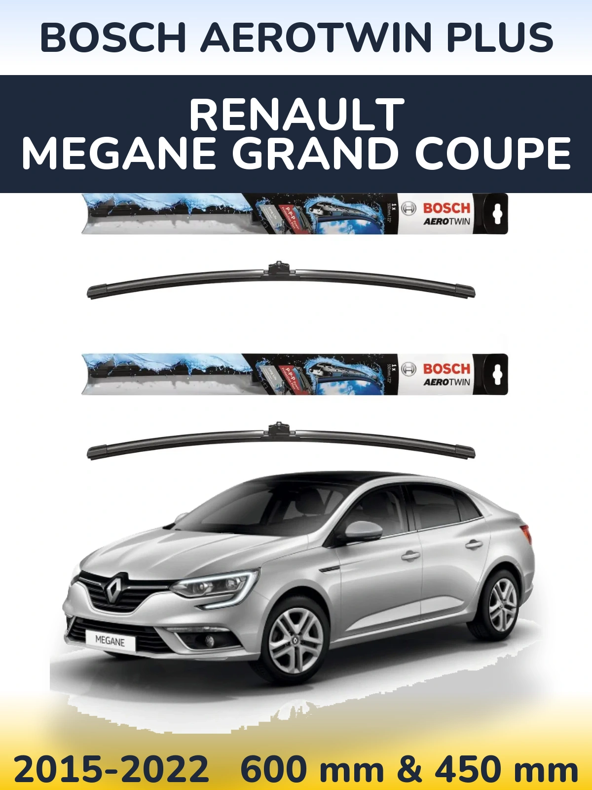 Front wiper blade set BOSCH AeroTwin Plus 600 & 450 mm for Renault Megane Grand Coupe 2015-2022
