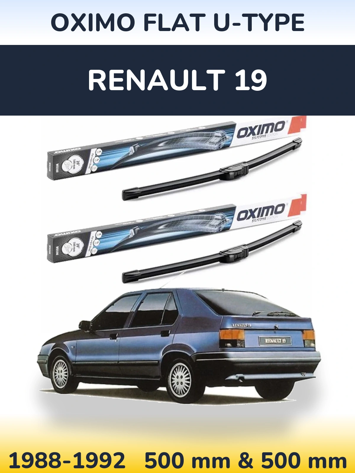 Комплект передніх щіток Oximo Flat U-type 500 & 500 мм для Renault 19 1988-1992