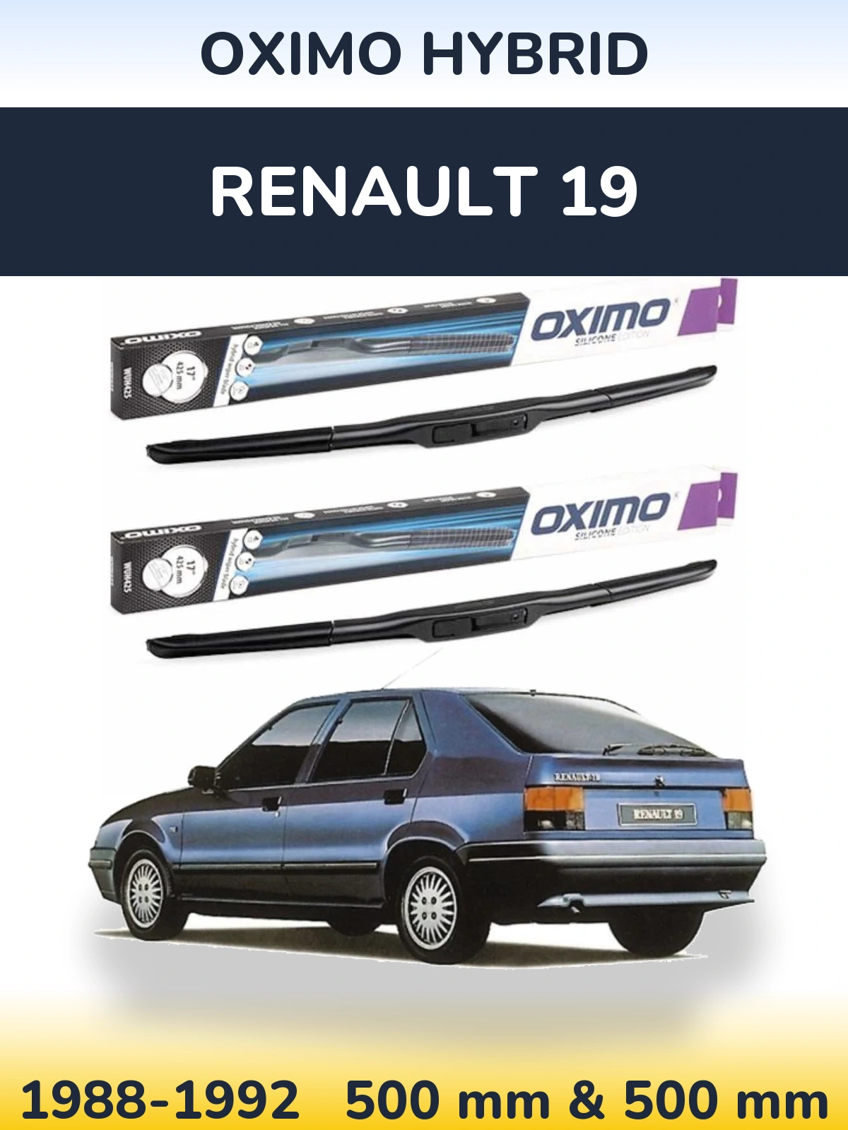 Komplet przednich wycieraczek Oximo Hybrid 500 & 500 mm do Renault 19 1988-1992