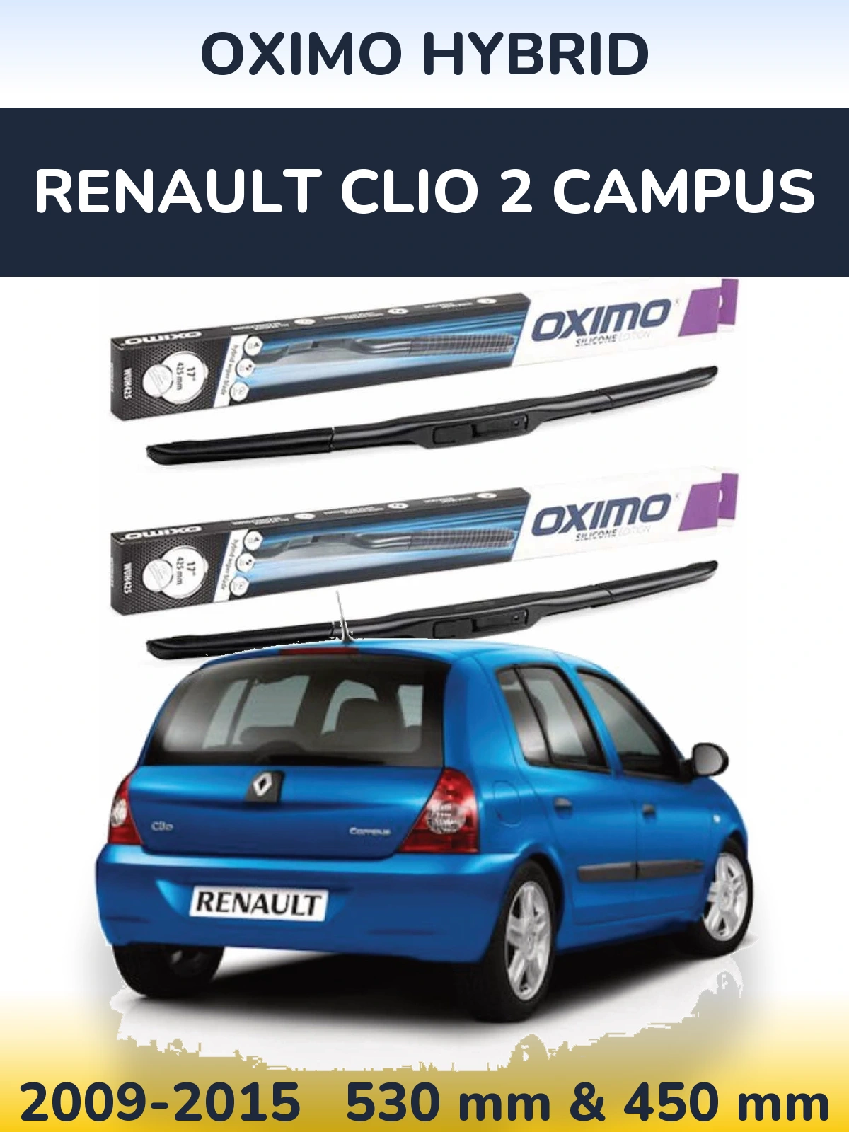 Комплект передніх щіток Oximo Hybrid 530 & 450 мм для Renault Clio 2 Campus 2009-2015