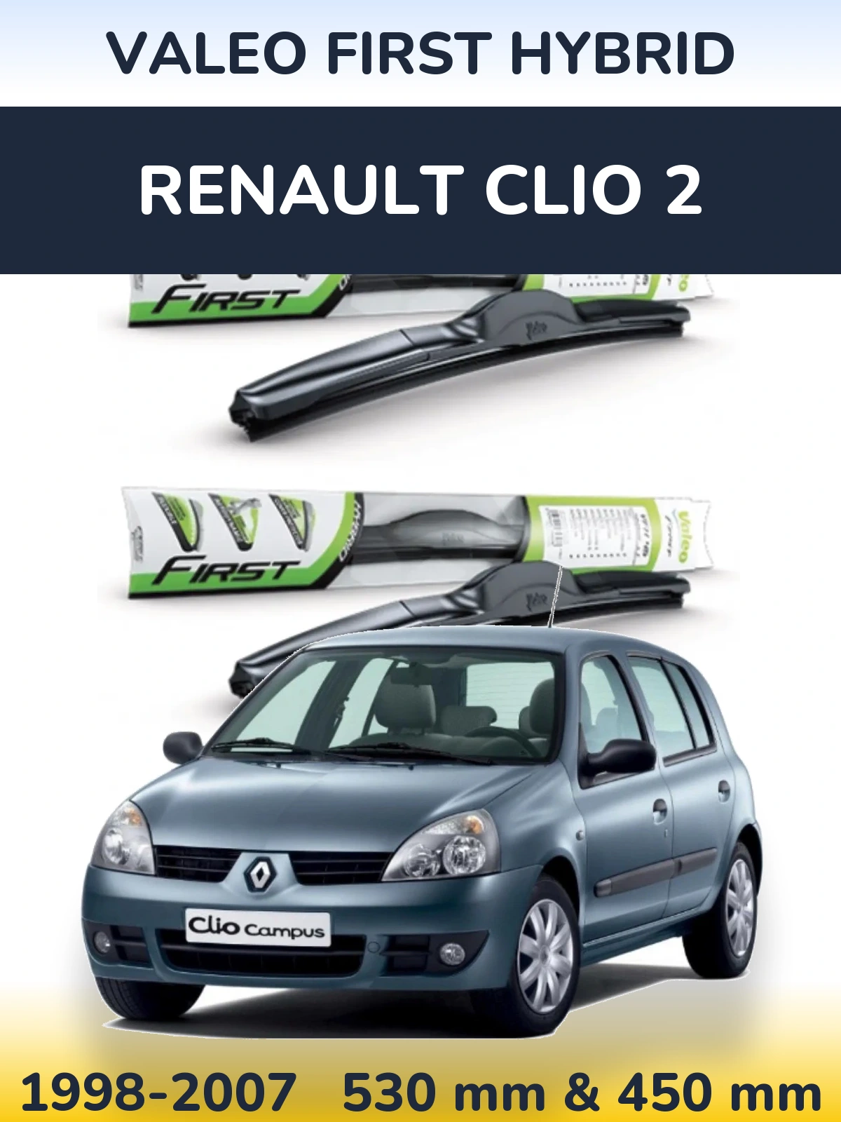 Комплект передних дворников Valeo First Hybrid 530 & 450 мм для Renault Clio 2 1998-2007