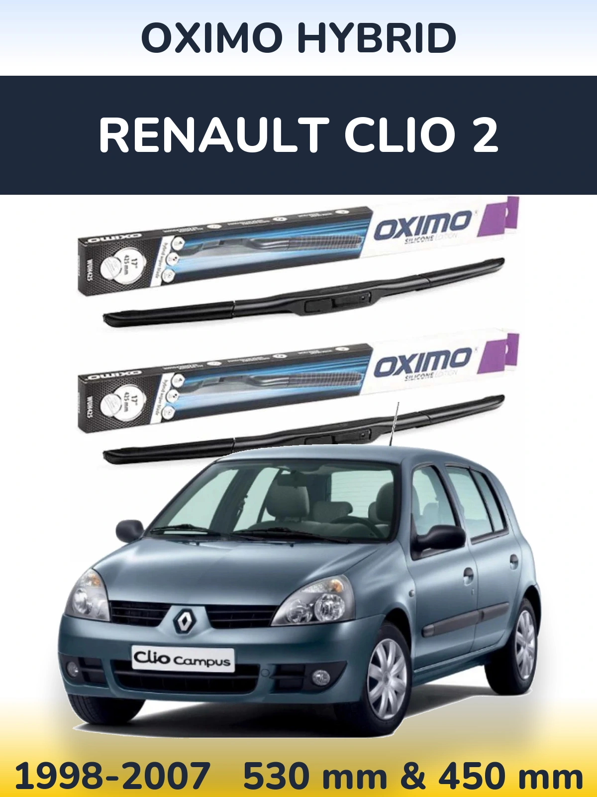 Комплект передніх щіток Oximo Hybrid 530 & 450 мм для Renault Clio 2 1998-2007