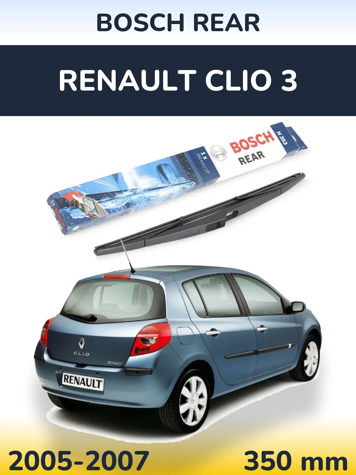 Rear wiper blade BOSCH Rear 350 mm for Renault Clio 3 2005-2007
