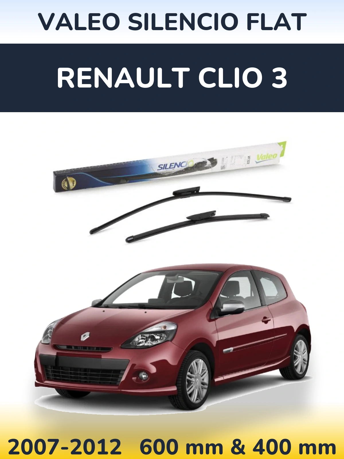 Комплект передніх щіток Valeo Silencio Flat 600 & 400 мм для Renault Clio 3 2007-2012