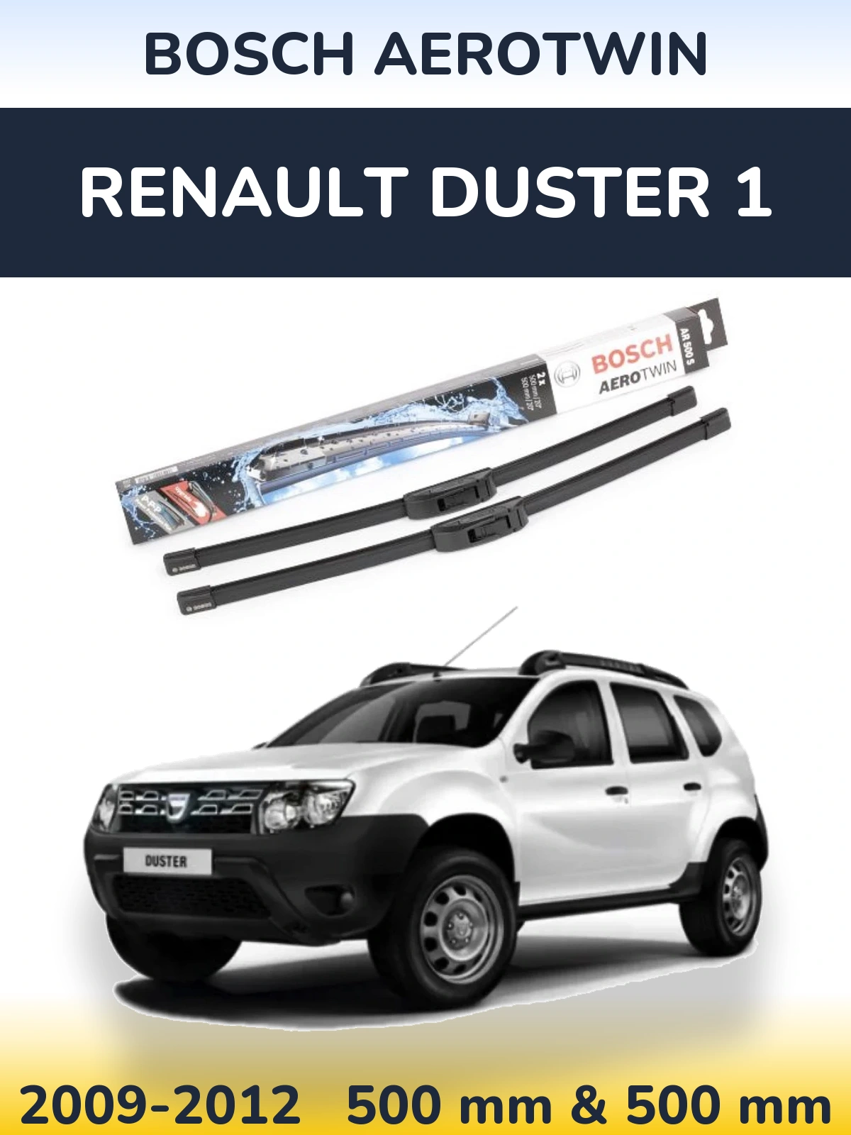 Front wiper blade set BOSCH AeroTwin 500 & 500 mm for Renault Duster 1 2009-2012