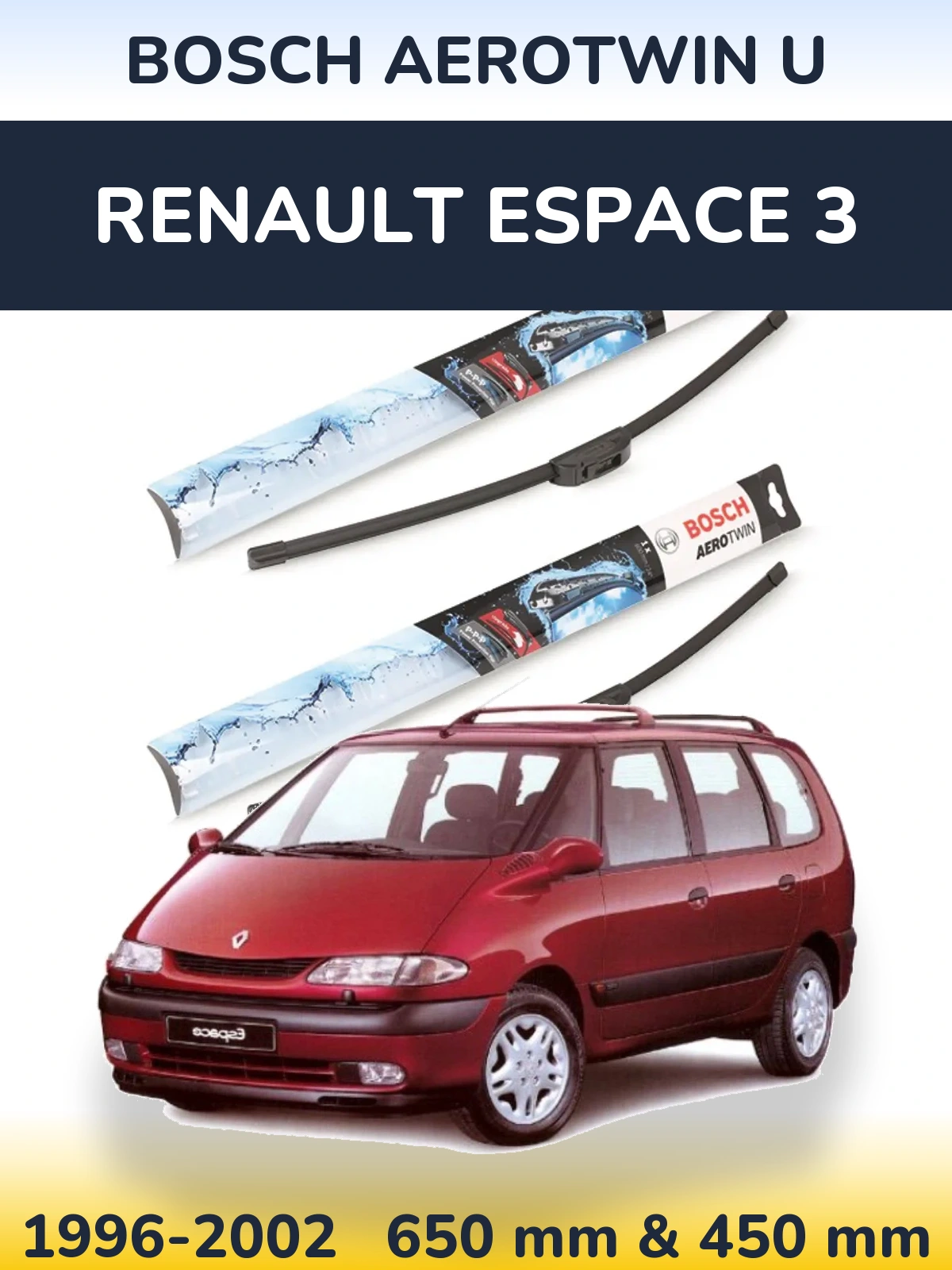 Front wiper blade set BOSCH AeroTwin U 650 & 450 mm for Renault Espace 3 1996-2002