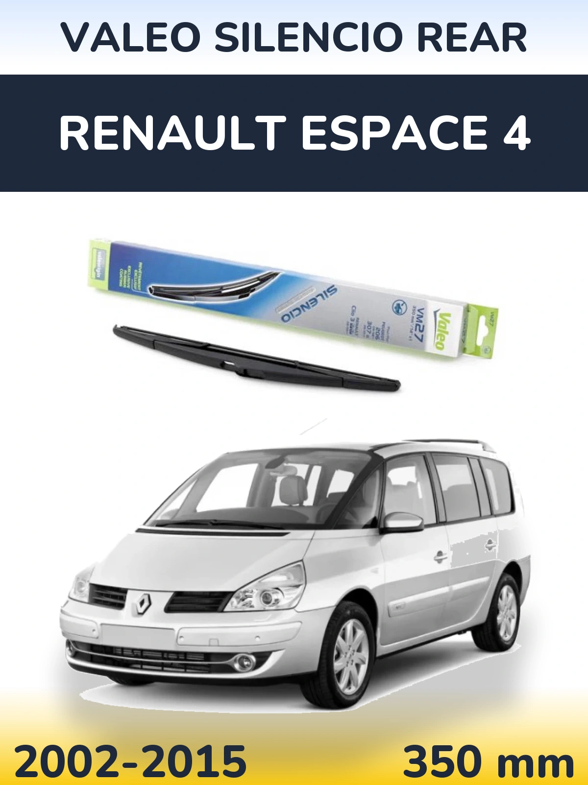 Задня щітка Valeo Silencio Rear 350 мм для Renault Espace 4 2002-2015