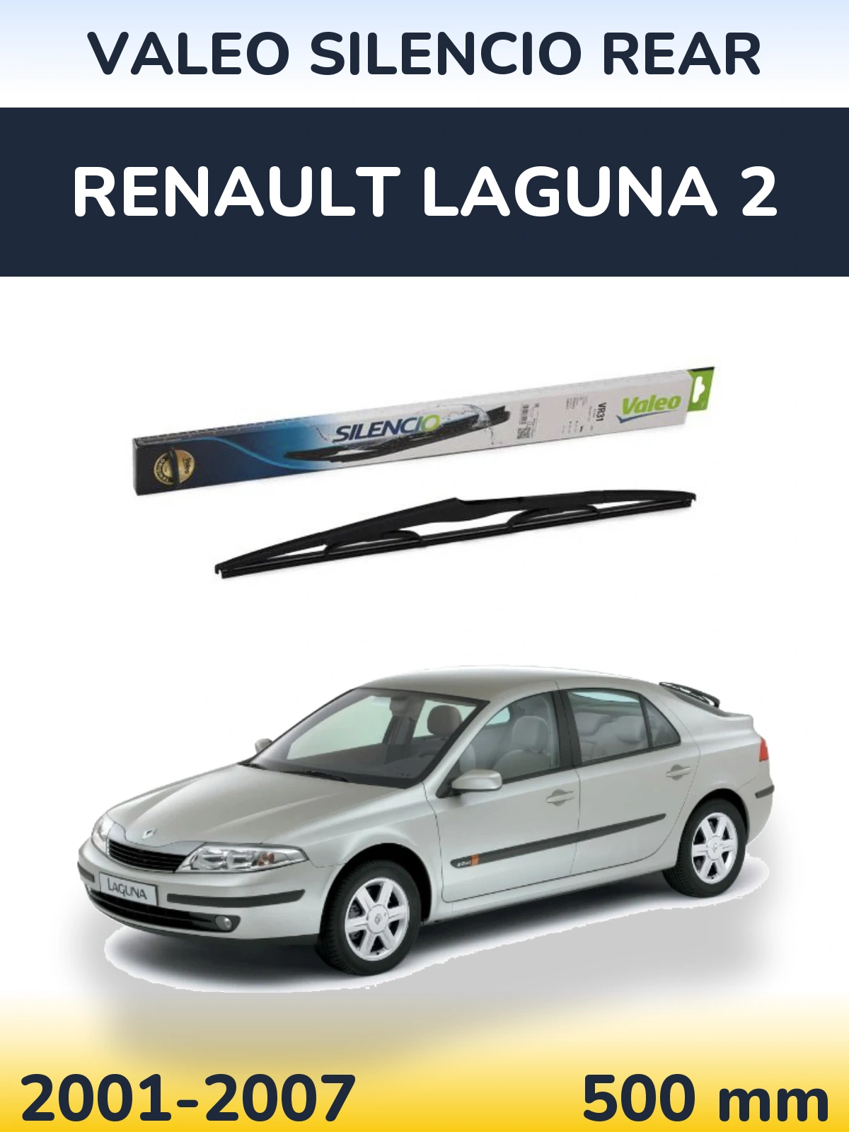 Rear wiper blade Valeo Silencio Rear 500 mm for Renault Laguna 2 2001-2007