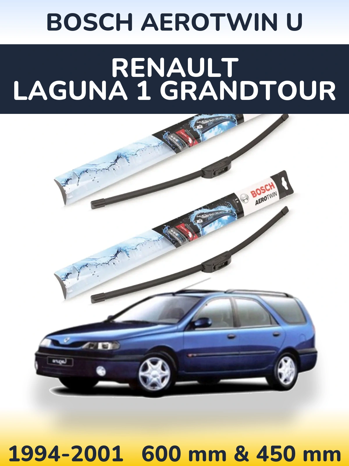 Комплект передних дворников BOSCH AeroTwin U 600 & 450 мм для Renault Laguna 1 Grandtour 1994-2001