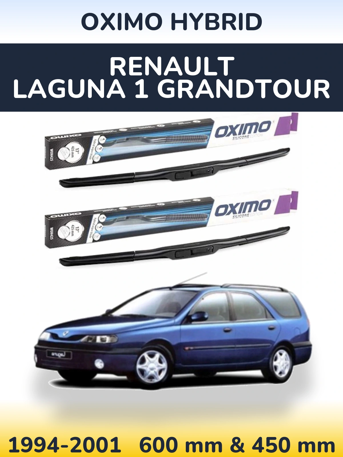 Комплект передніх щіток Oximo Hybrid 600 & 450 мм для Renault Laguna 1 Grandtour 1994-2001