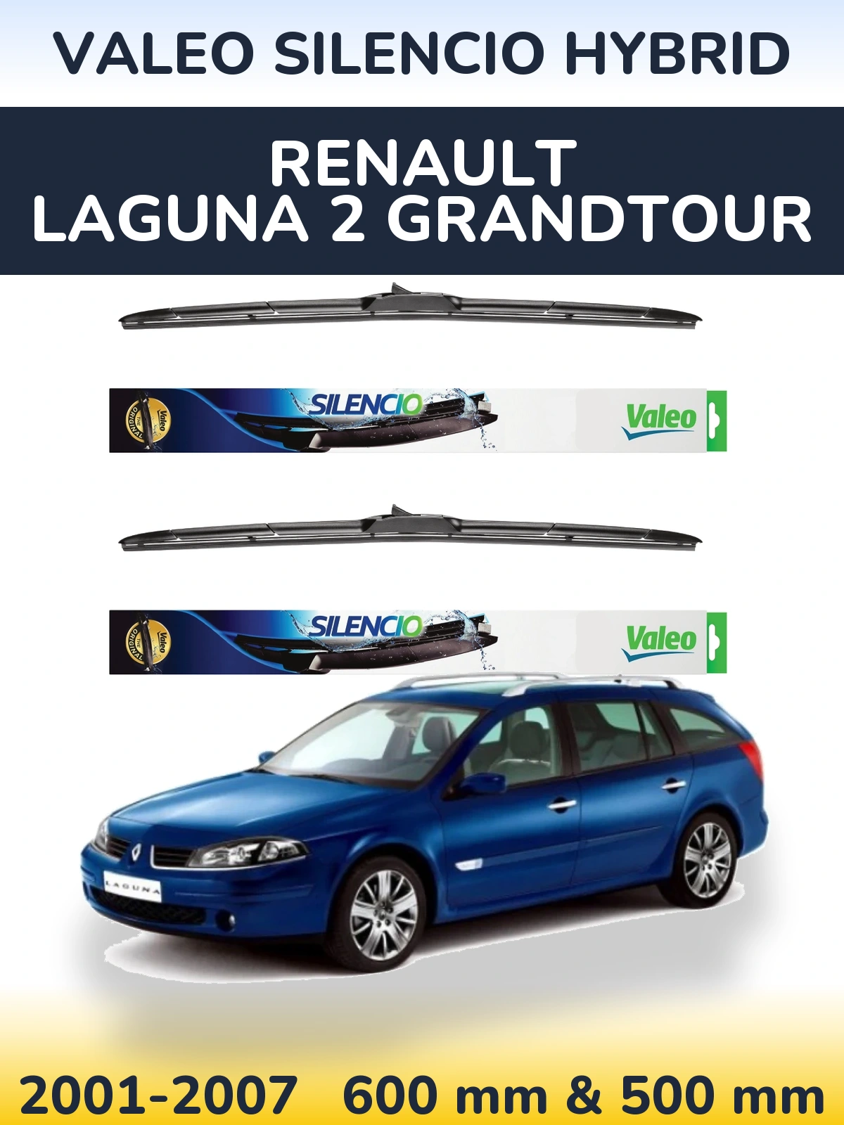 Komplet przednich wycieraczek Valeo Silencio Hybrid 600 & 500 mm do Renault Laguna 2 Grandtour 2001-2007
