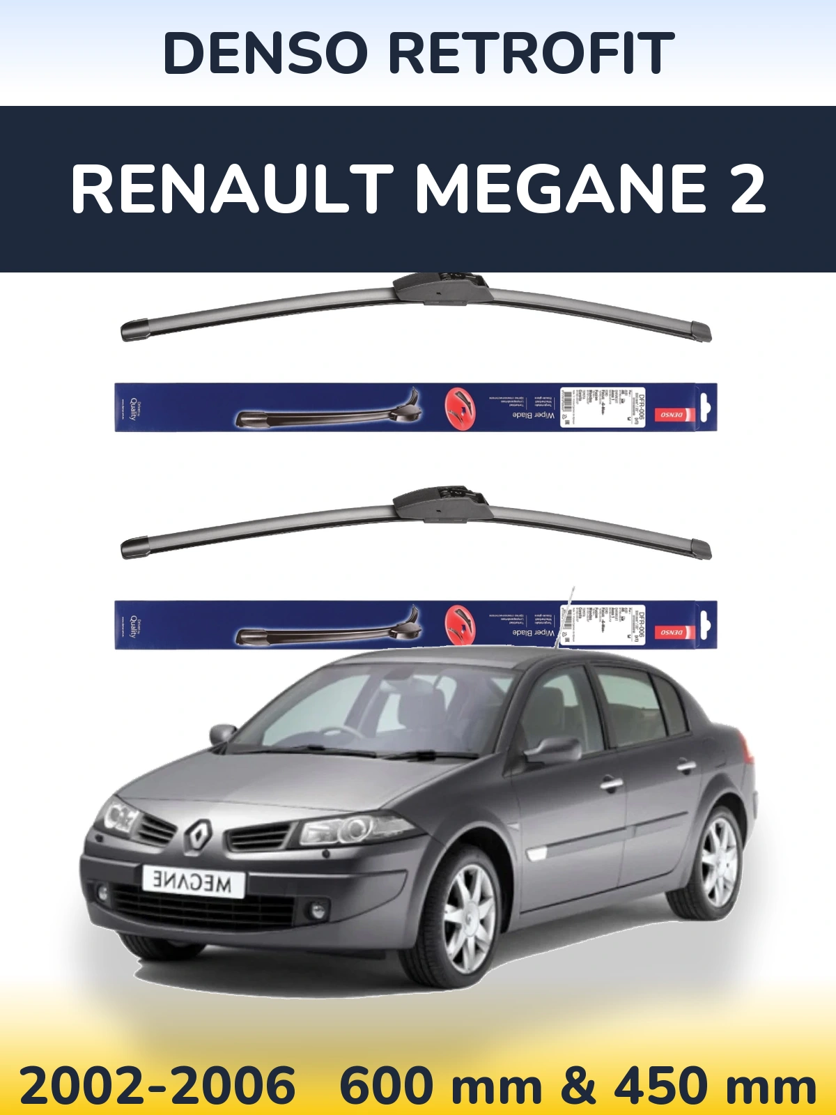 Front wiper blade set Denso Retrofit 600 & 450 mm for Renault Megane 2 2002-2006